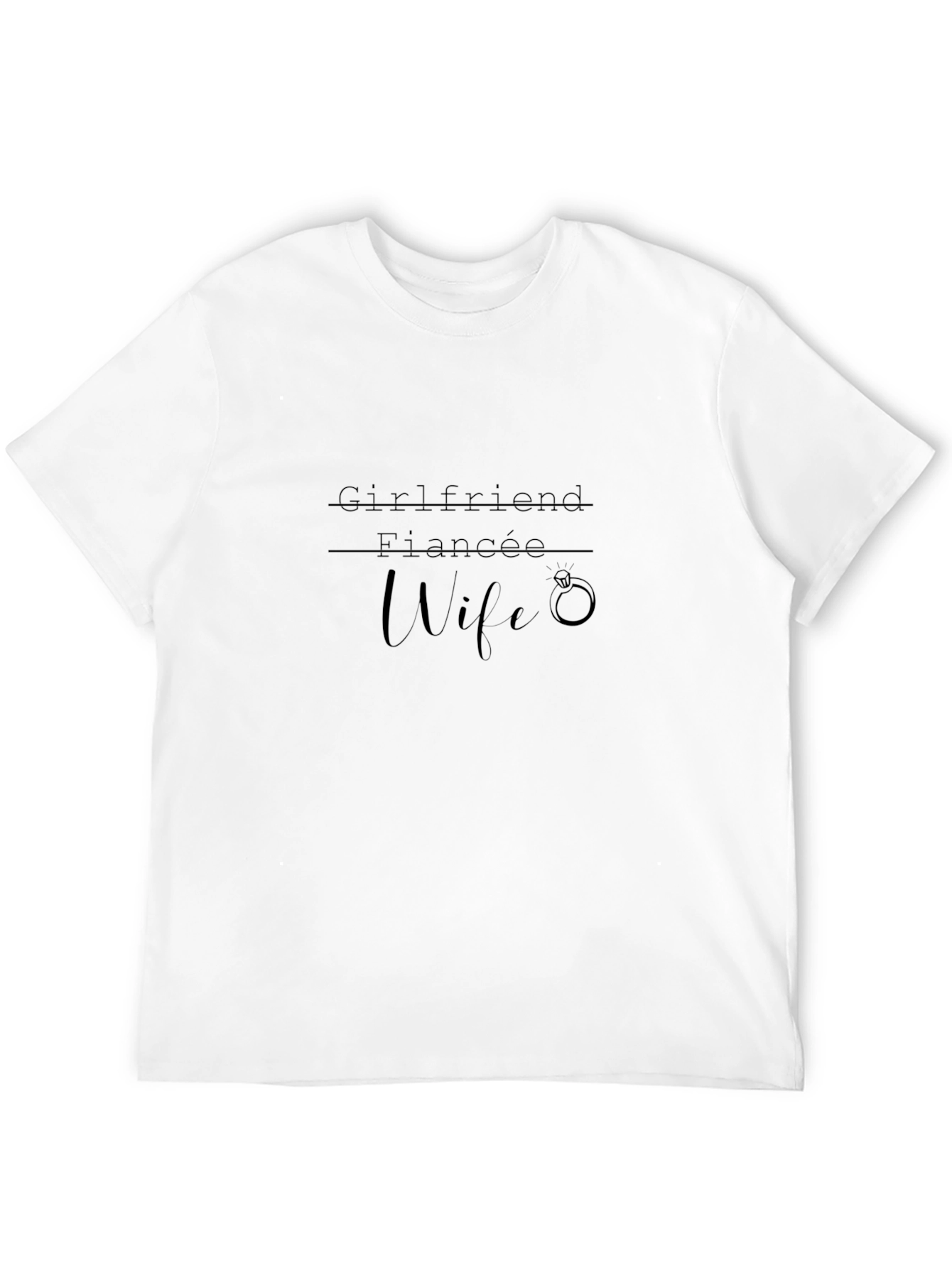 Girlfriend Fiancee Wife T-Shirt