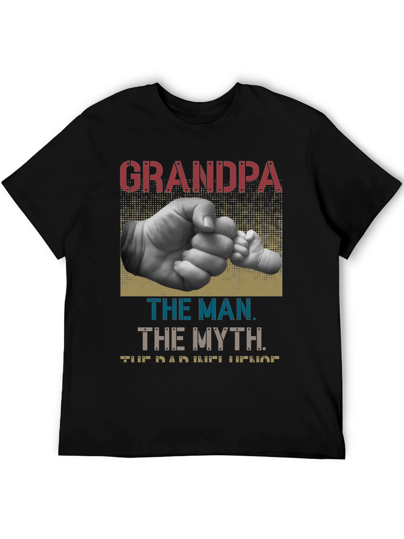 Grandpa The Man The Myth The Dad Legend T-Shirt