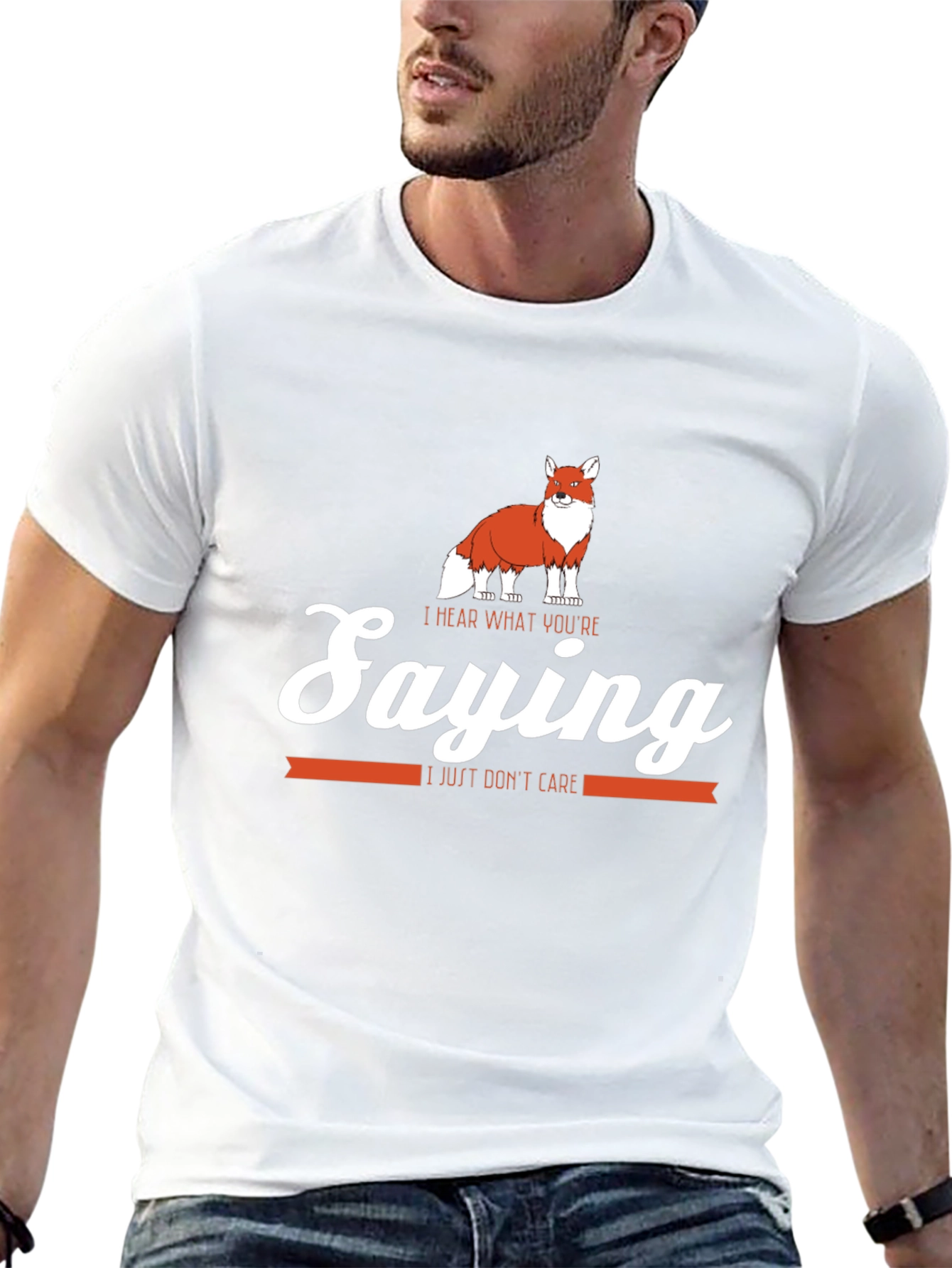I Hear What Youre Saying Fox Tee