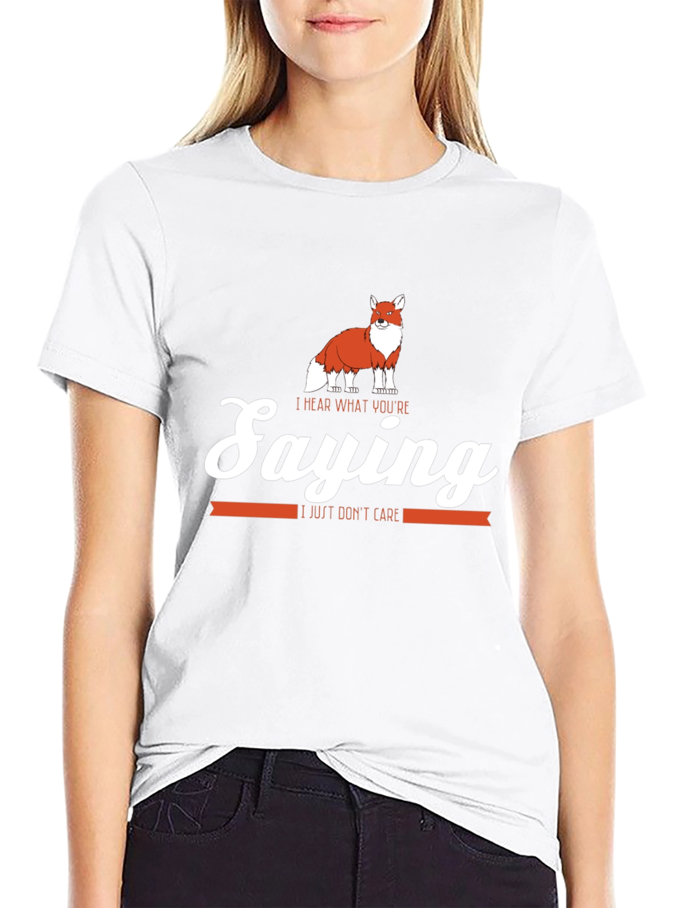 I Hear What Youre Saying Fox Tee