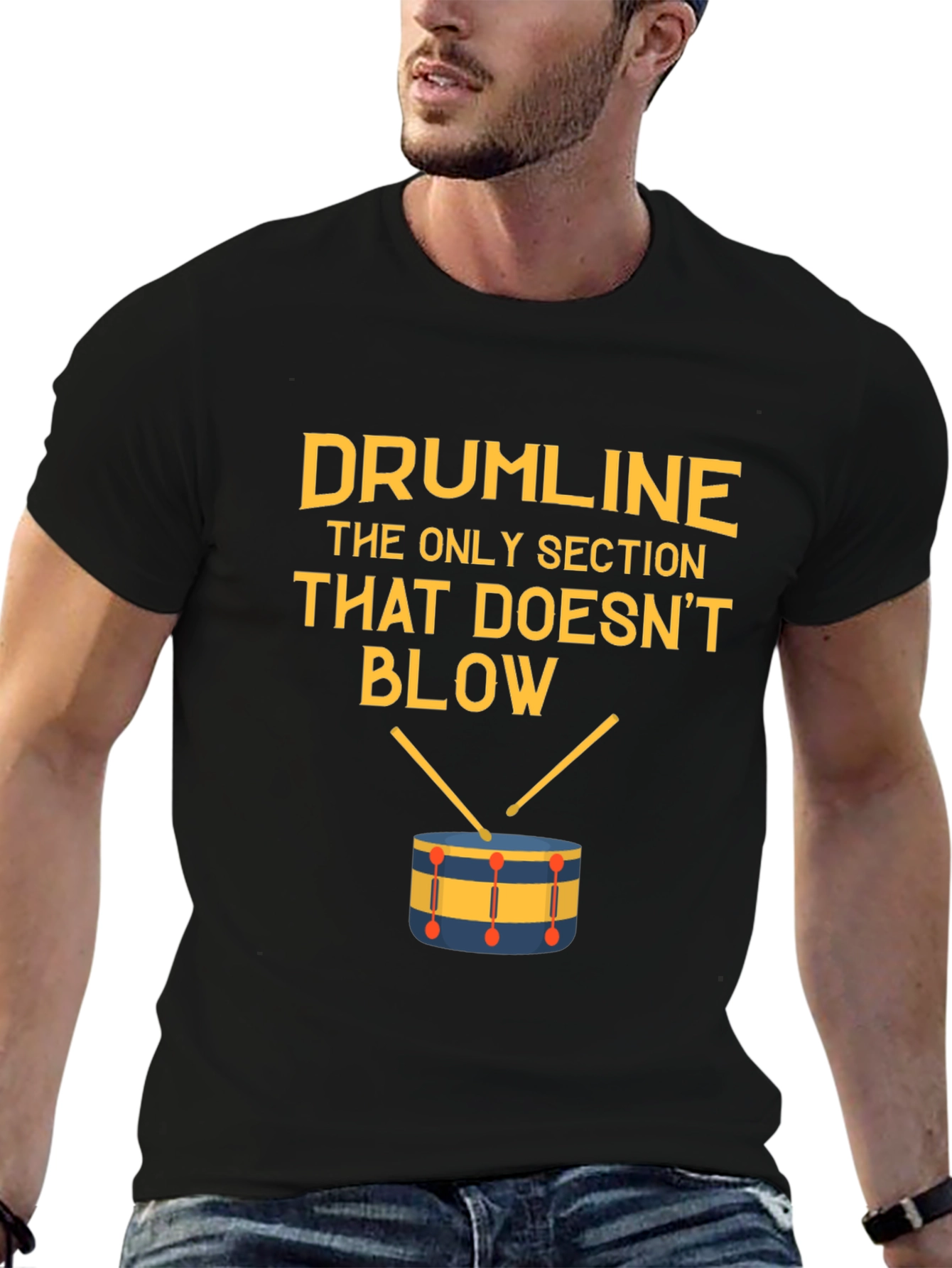 Drumline: The Only Section That Doesnt Blow T-Shirt