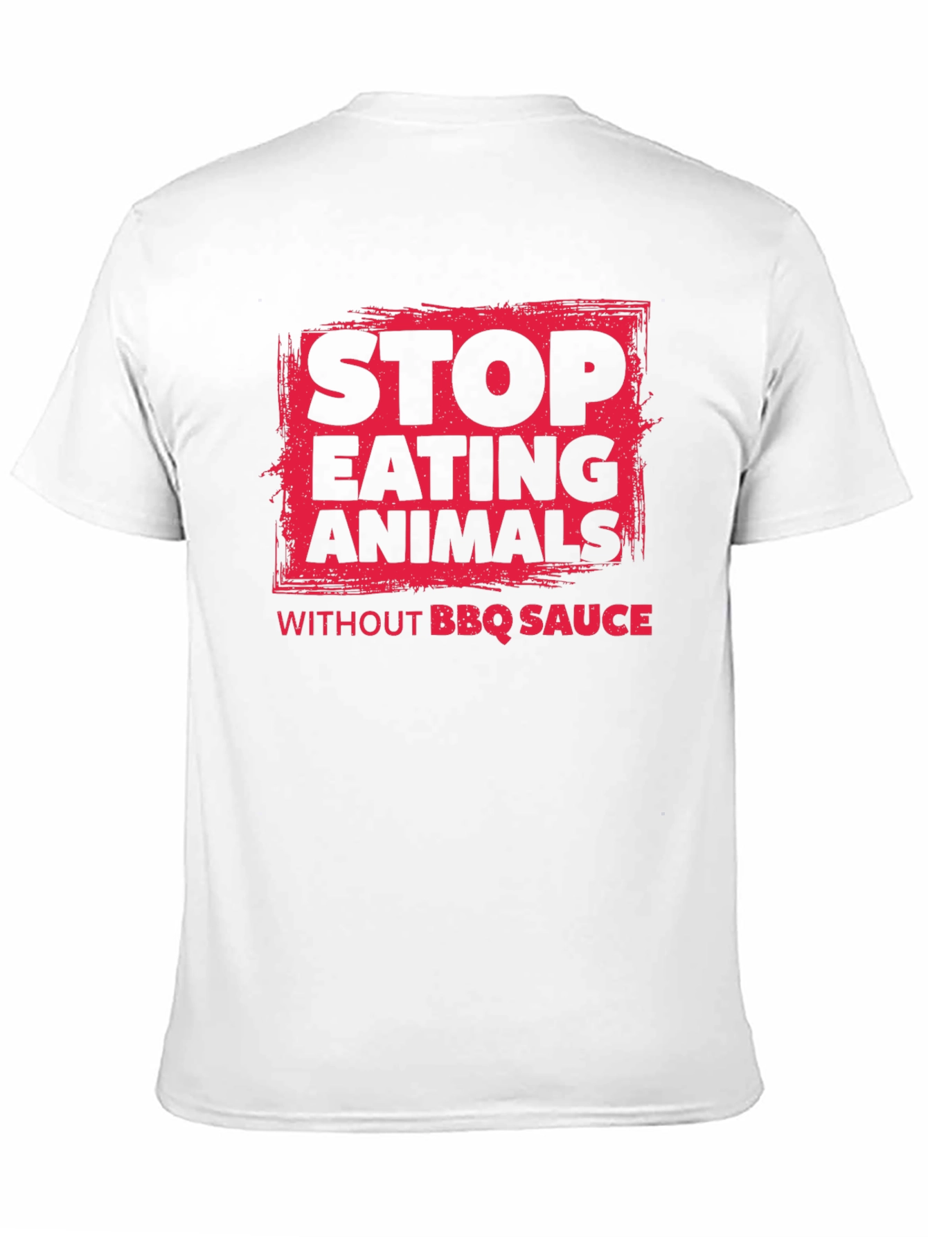 Stop Eating Animals BBQ Sauce T-Shirt