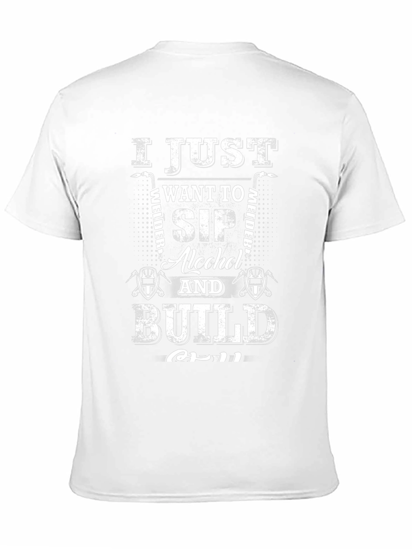 Welder Sip Alcohol Build T-Shirt