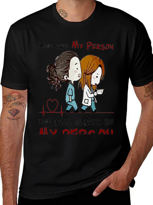 You Are My Person T-Shirt | Greys Anatomy Fan Tee