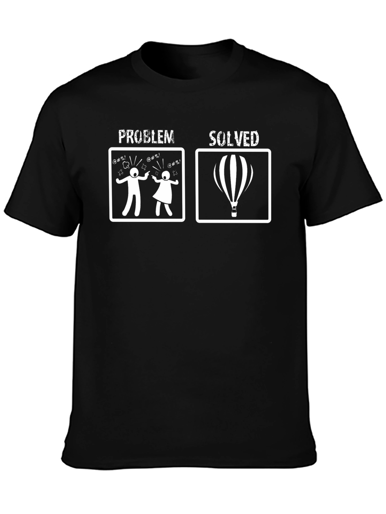 Problem Solved Hot Air Balloon T-Shirt