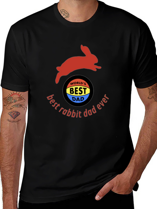 Best Rabbit Dad Ever T-Shirt
