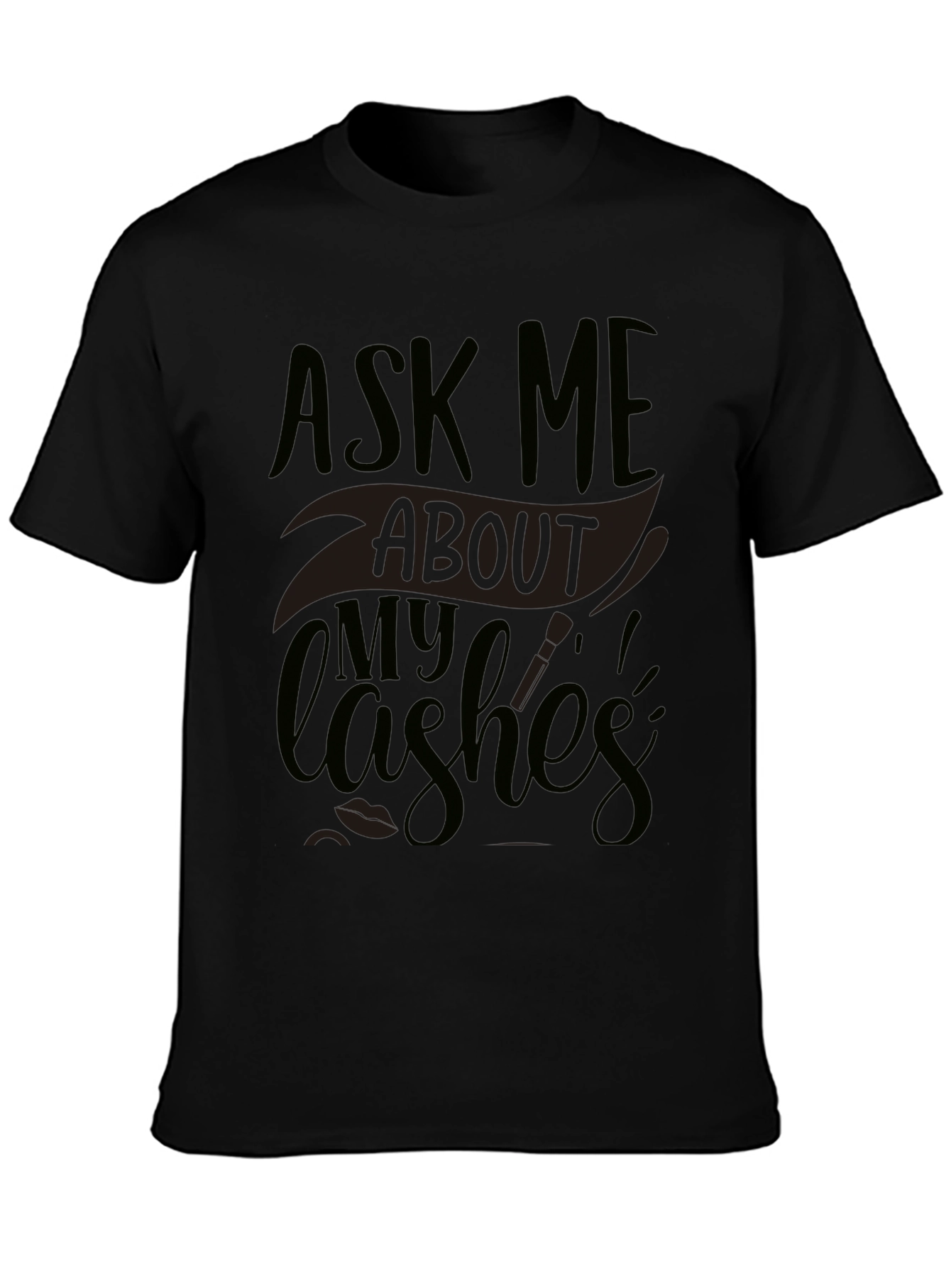 Ask Me About My Lashes Graphic Tee