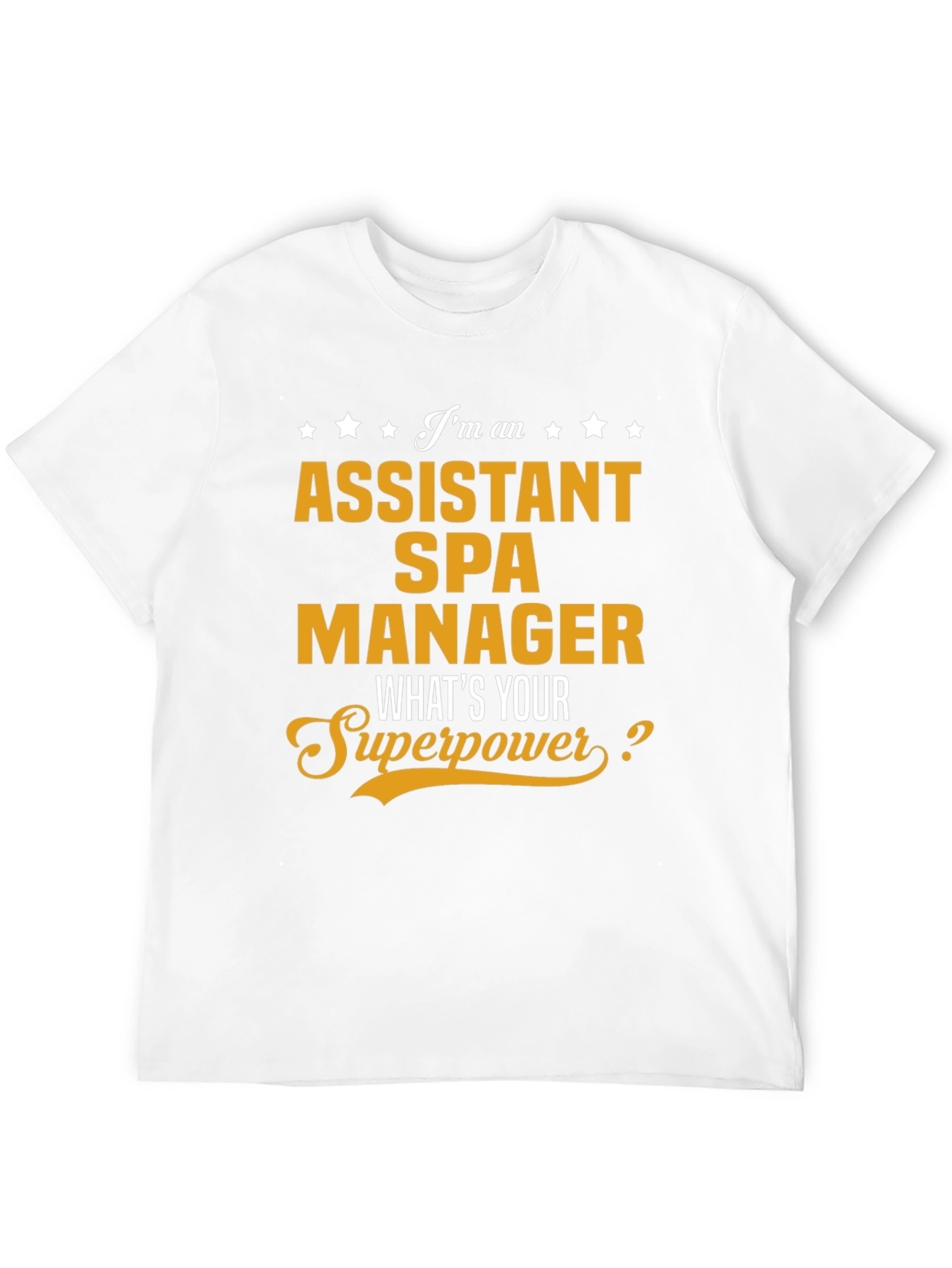 Assistant Spa Manager Superpower T-Shirt