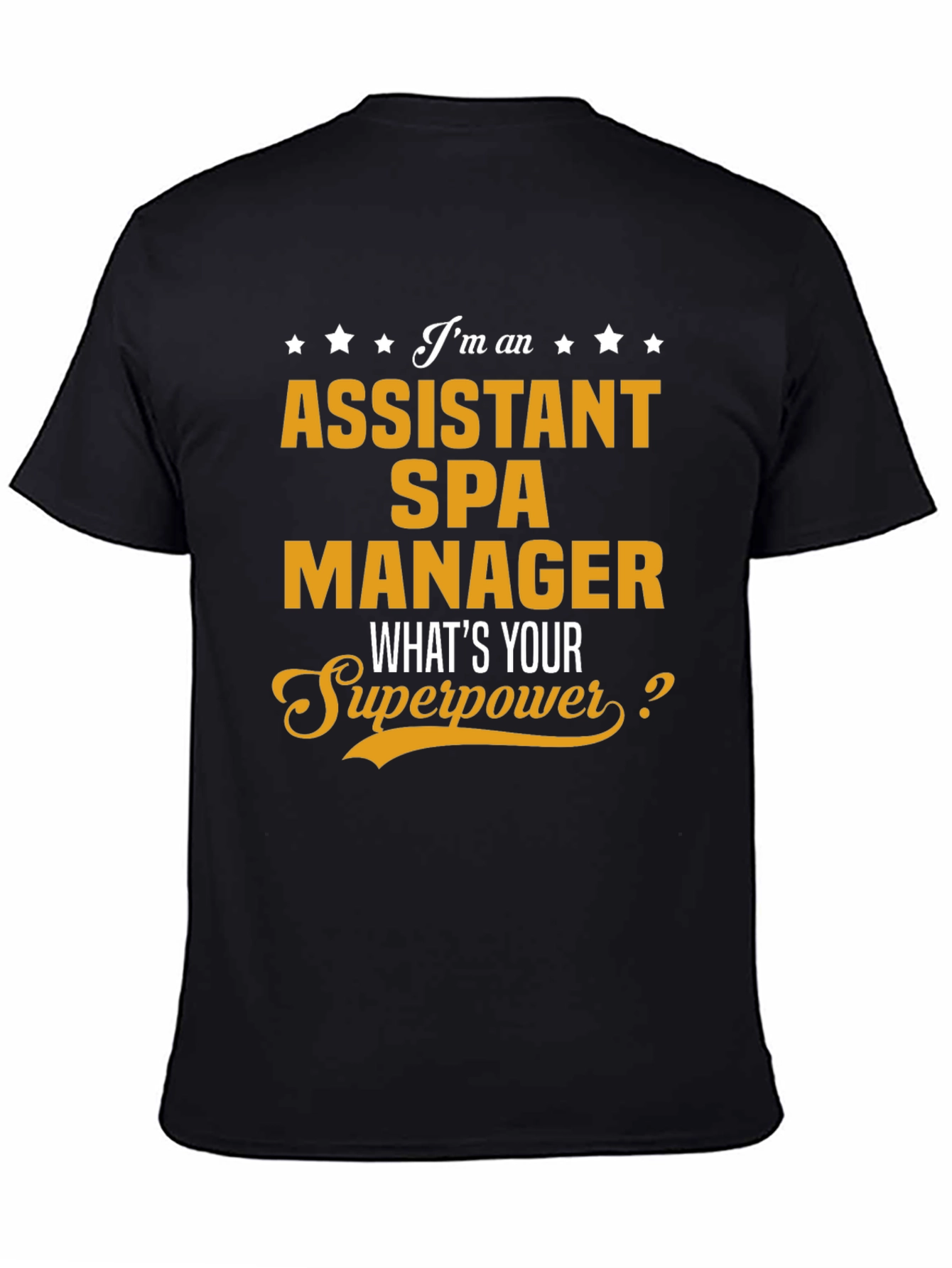 Assistant Spa Manager Superpower T-Shirt