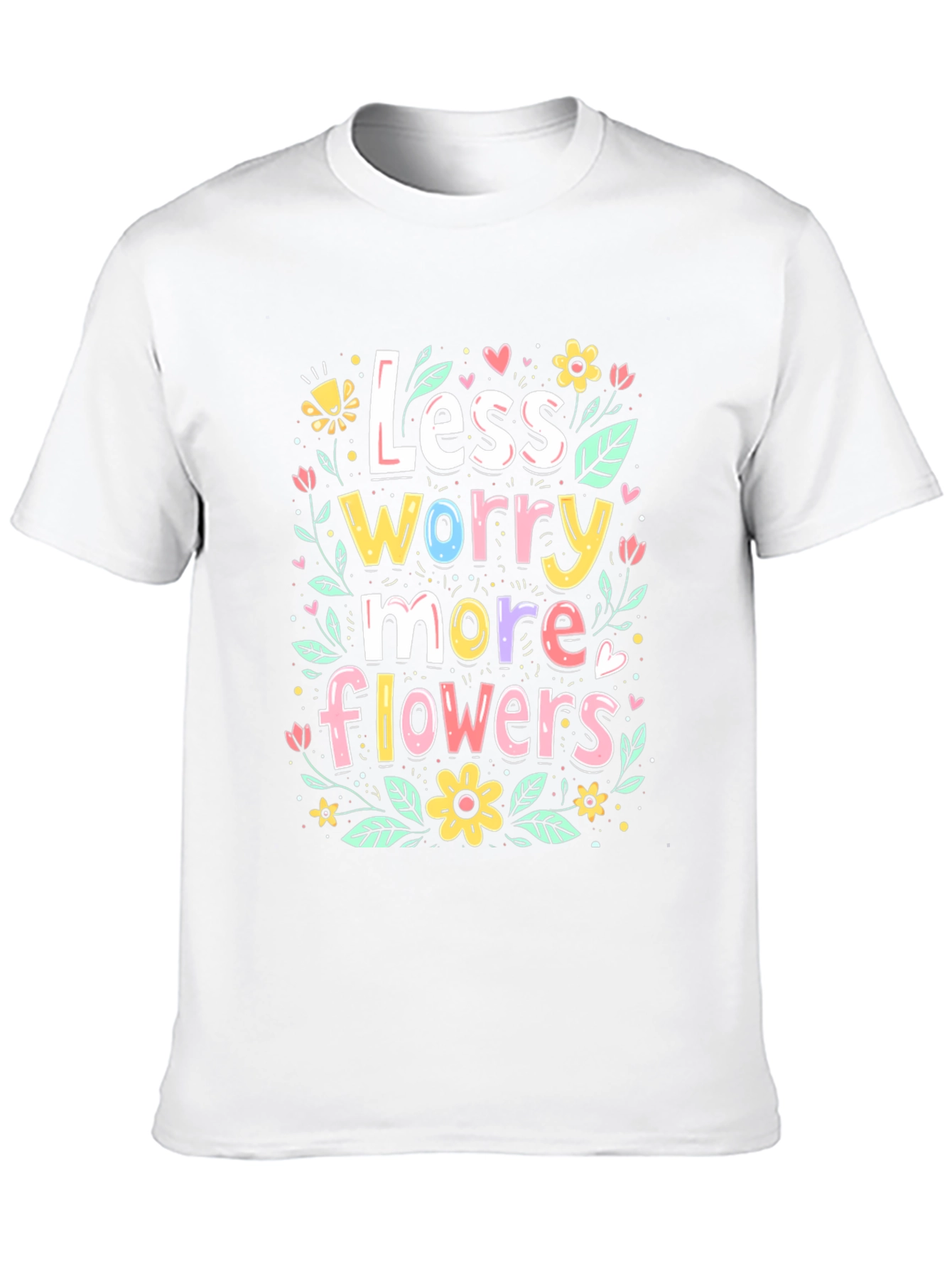 Less Worry More Flowers Graphic Tee