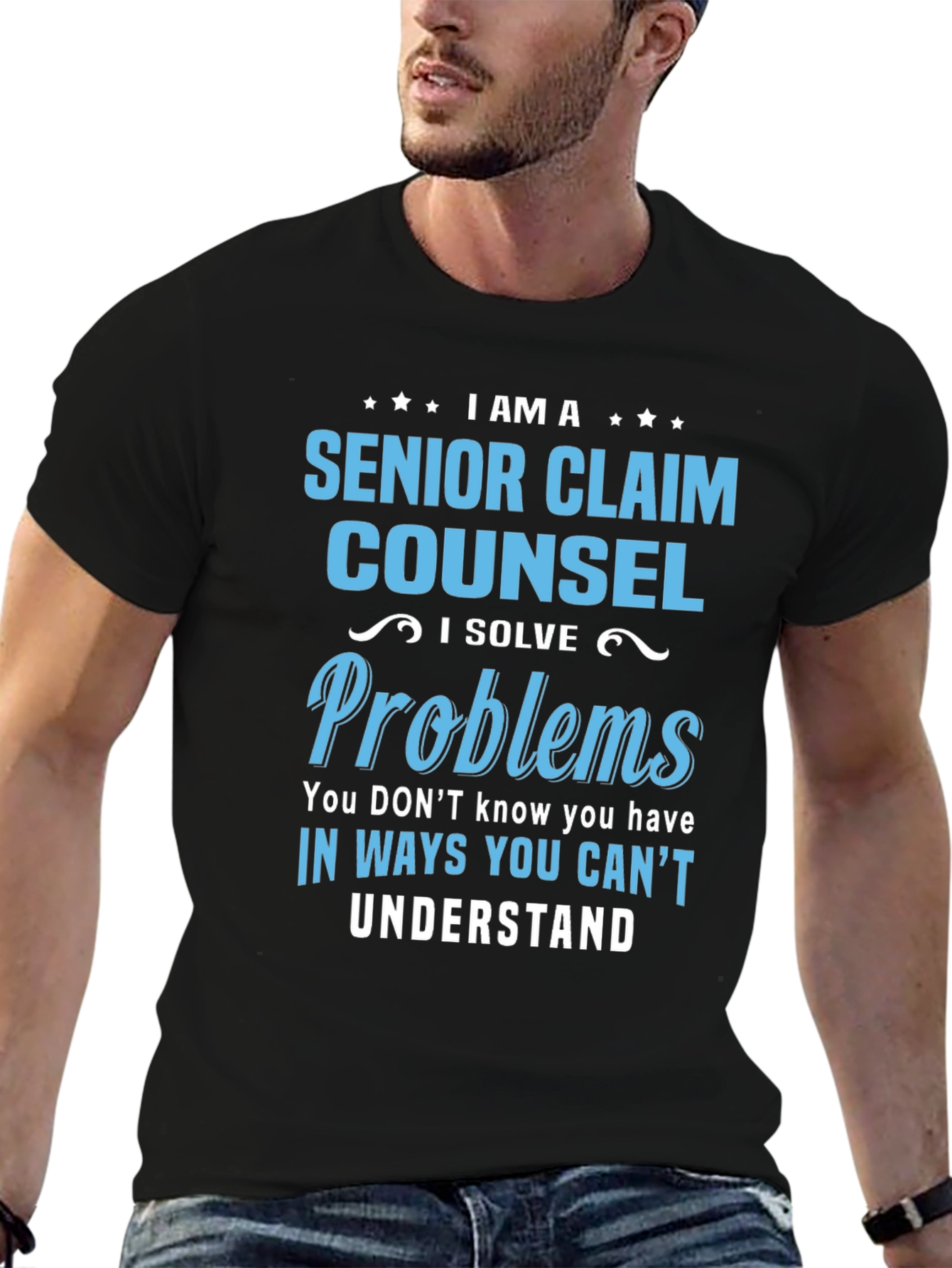 Senior Claim Counsel T-Shirt - I Solve Problems