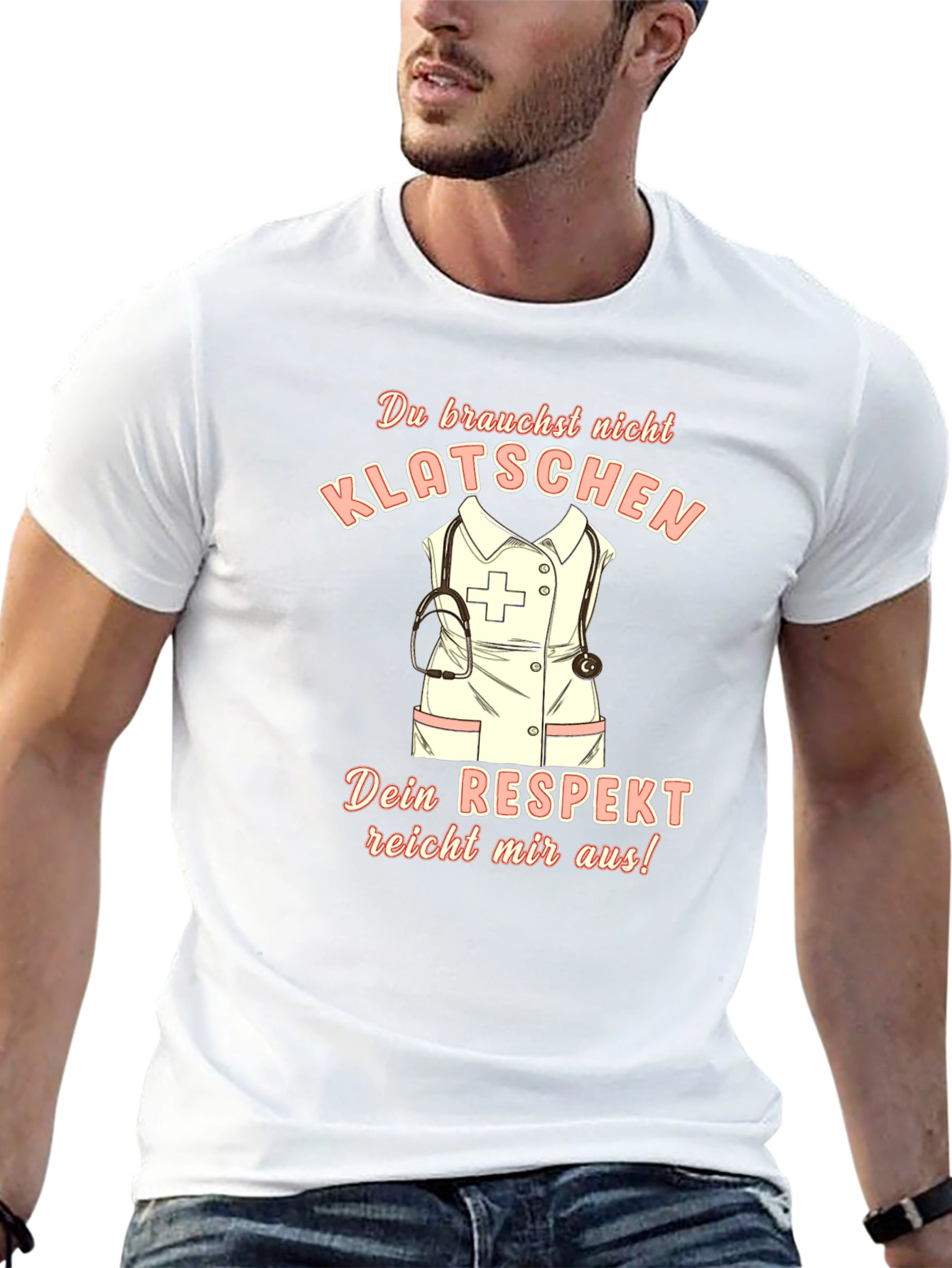 Nurse Respect T-Shirt - German Slogan