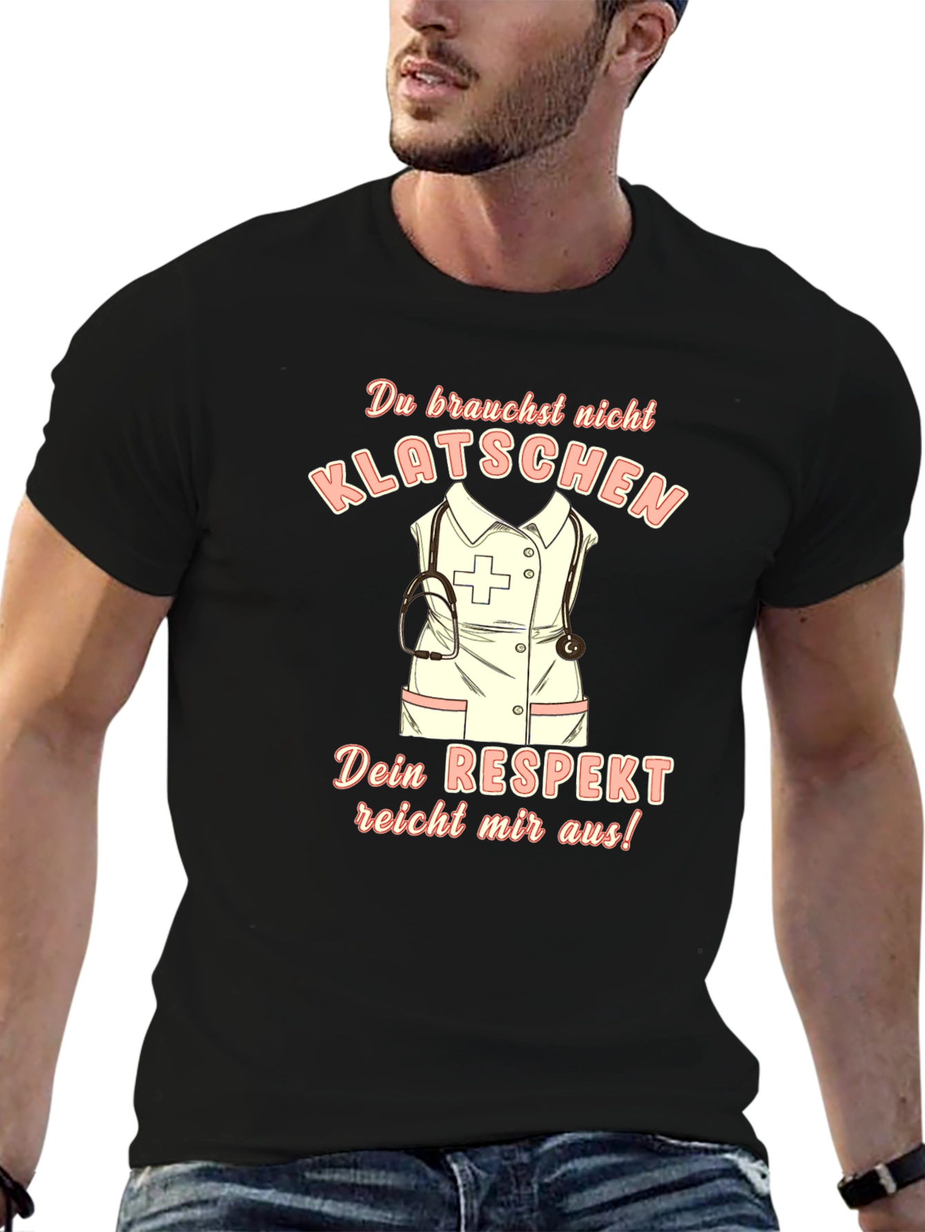 Nurse Respect T-Shirt - German Slogan