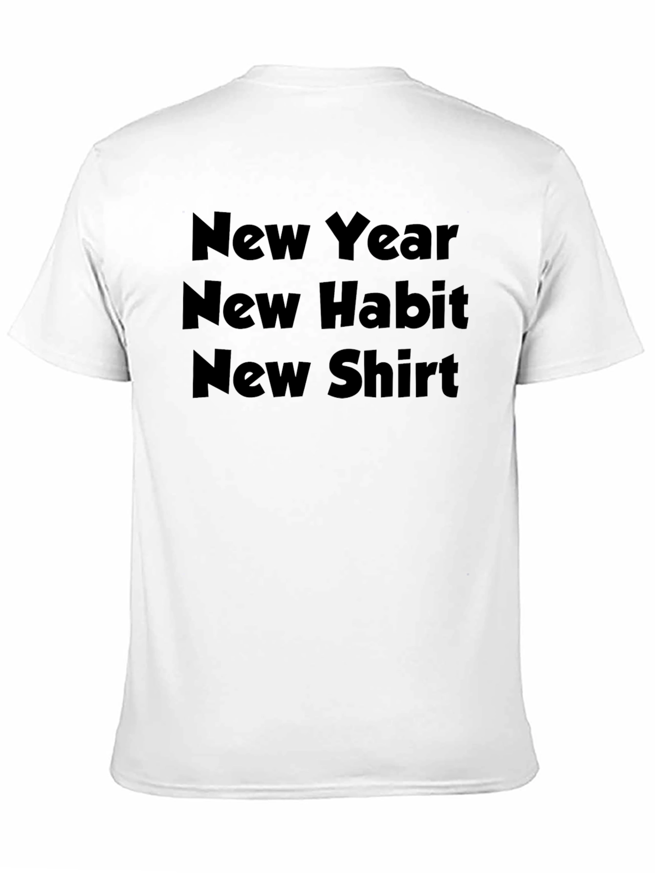 New Year New Habit New Shirt Graphic Tee
