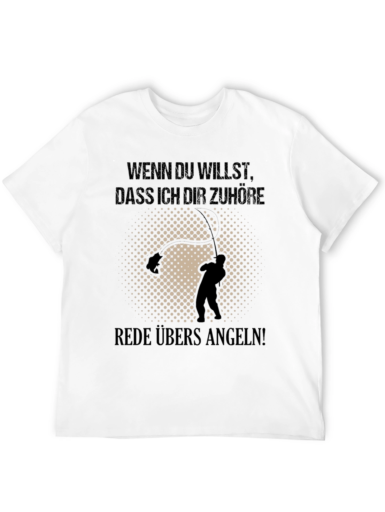 Funny Angling T-Shirt - Rede Ubers Angeln!