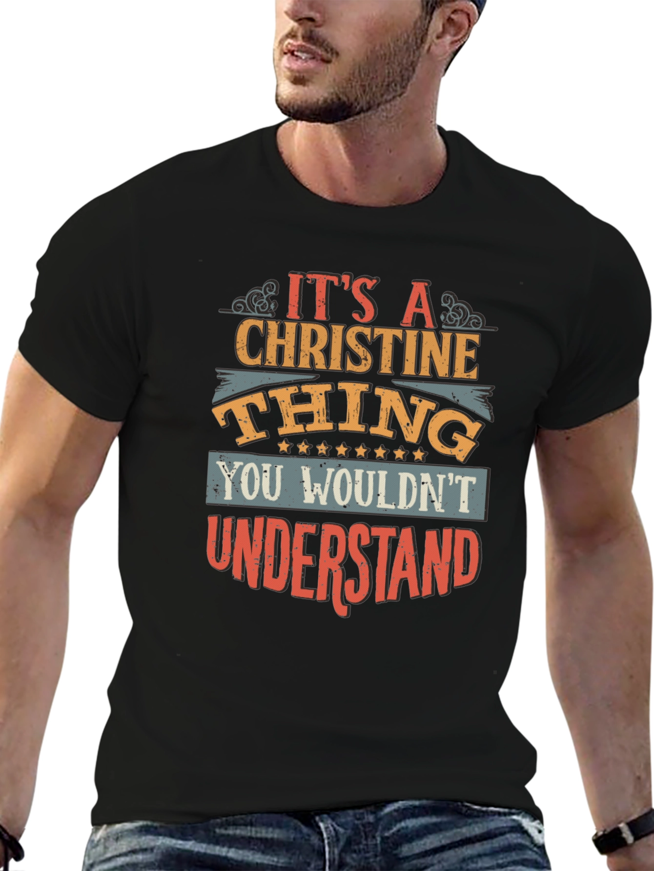 Christine Thing T-Shirt - You Wouldnt Understand