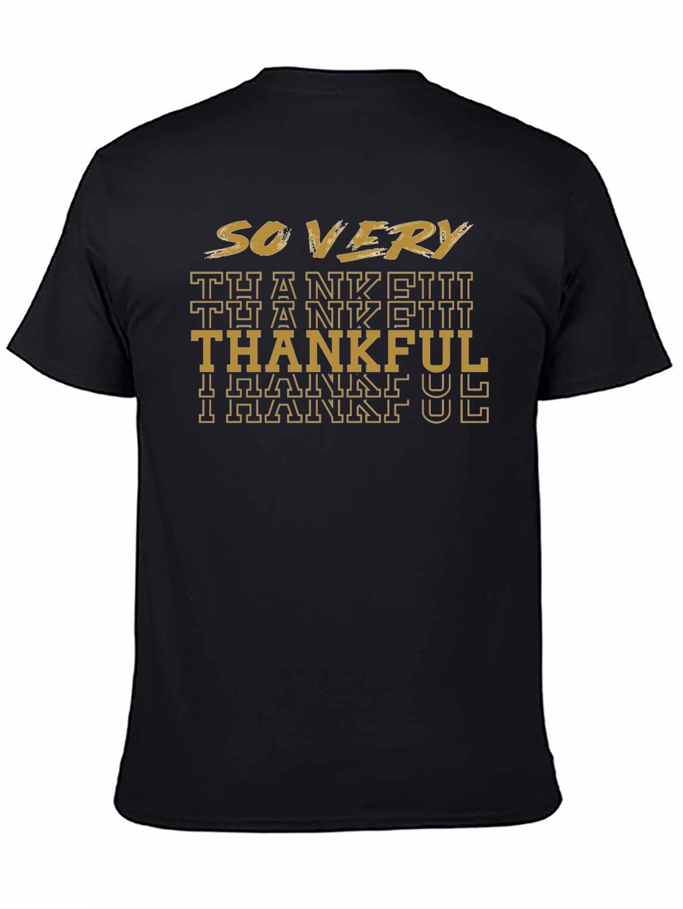 So Very Thankful Graphic T-Shirt