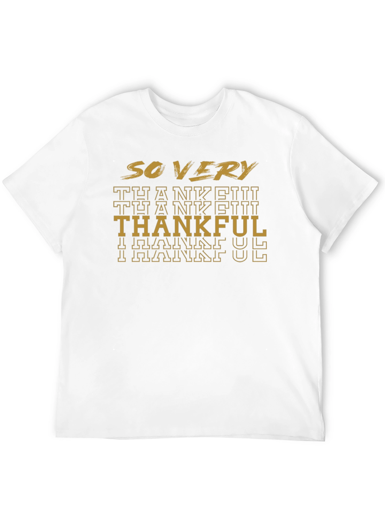 So Very Thankful Graphic T-Shirt