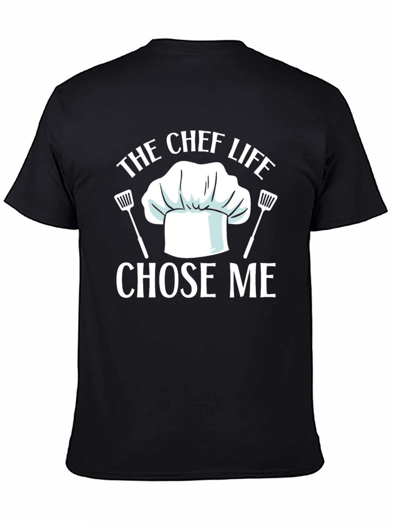 Chef Life Chose Me Black Graphic T-Shirt