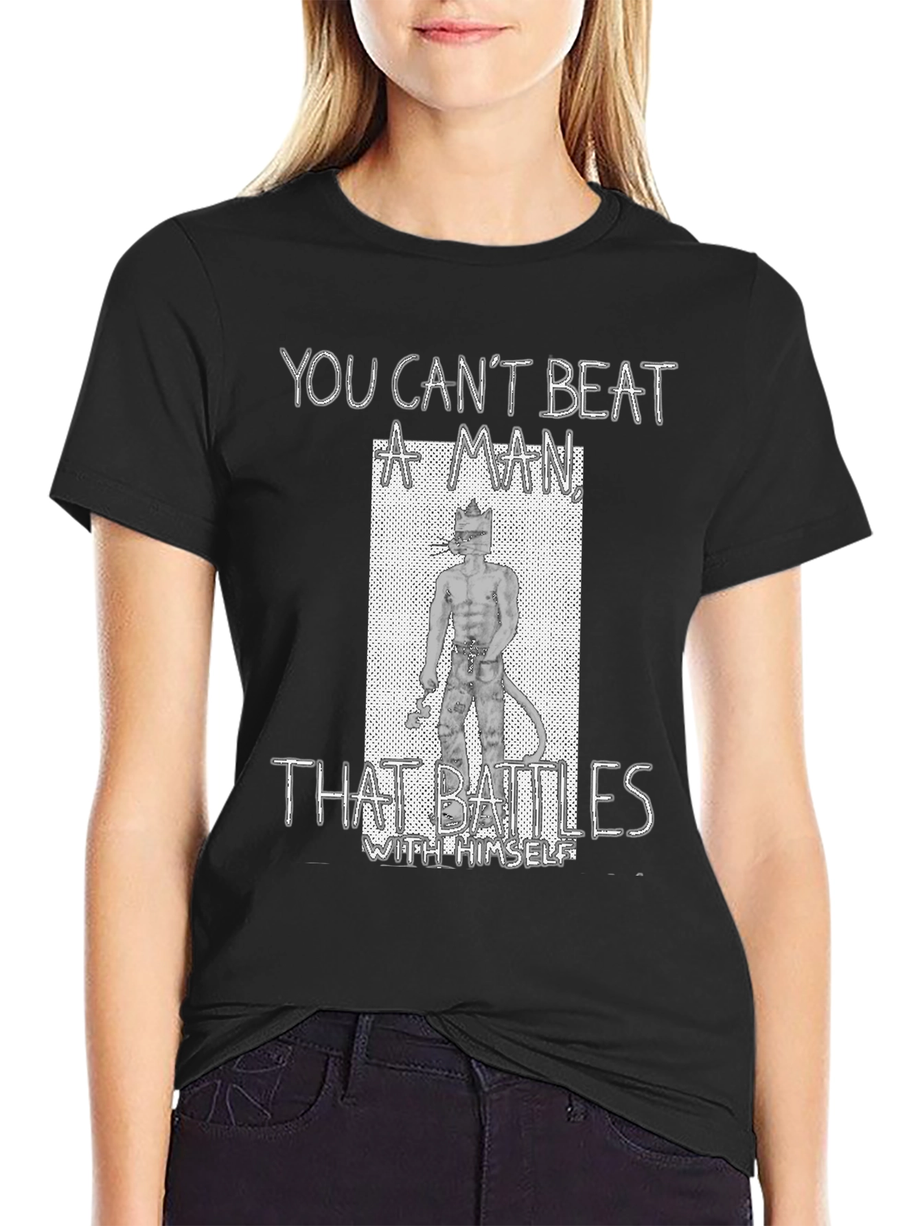 You Cant Beat A Man T-Shirt