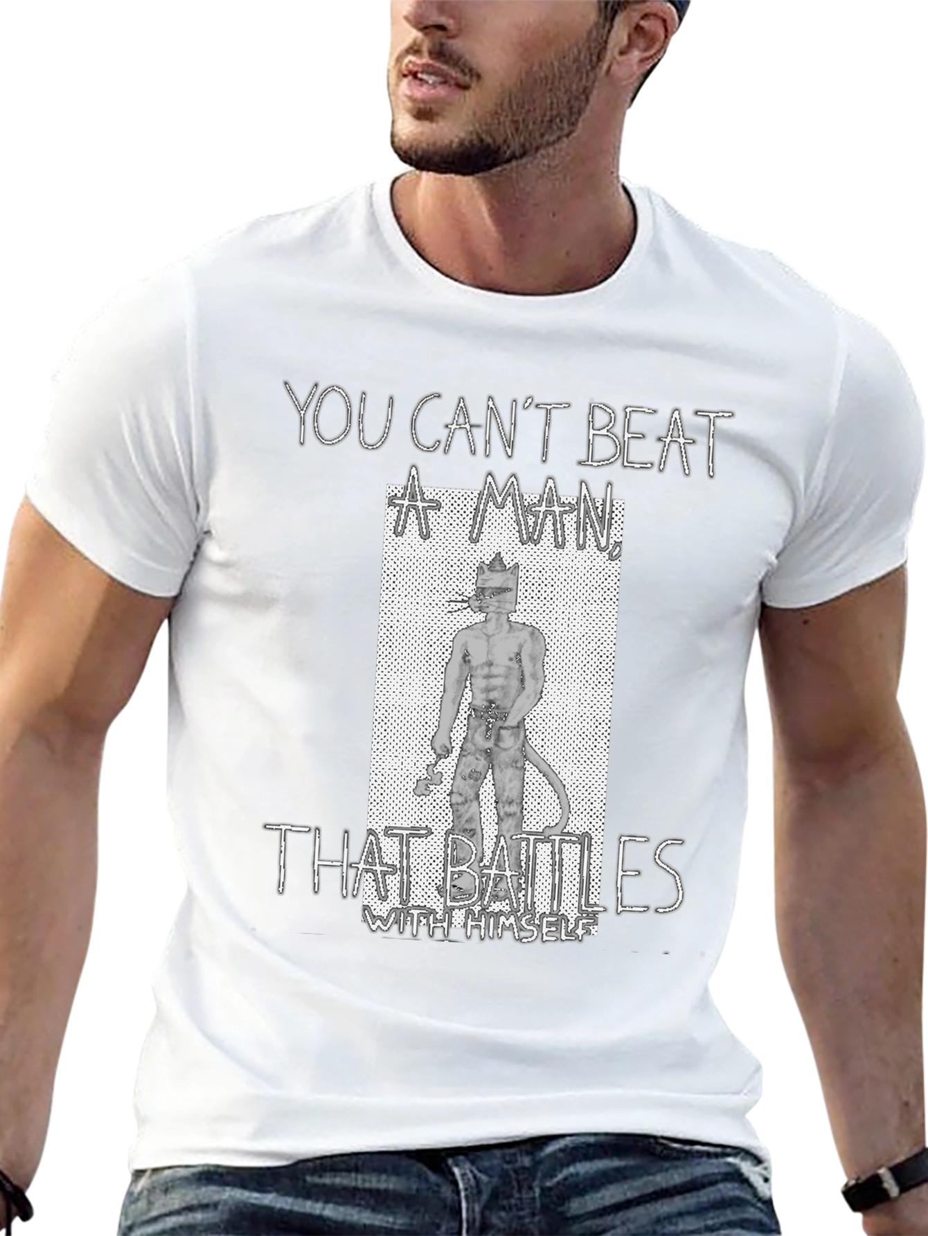 You Cant Beat A Man T-Shirt