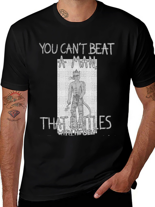 You Cant Beat A Man T-Shirt
