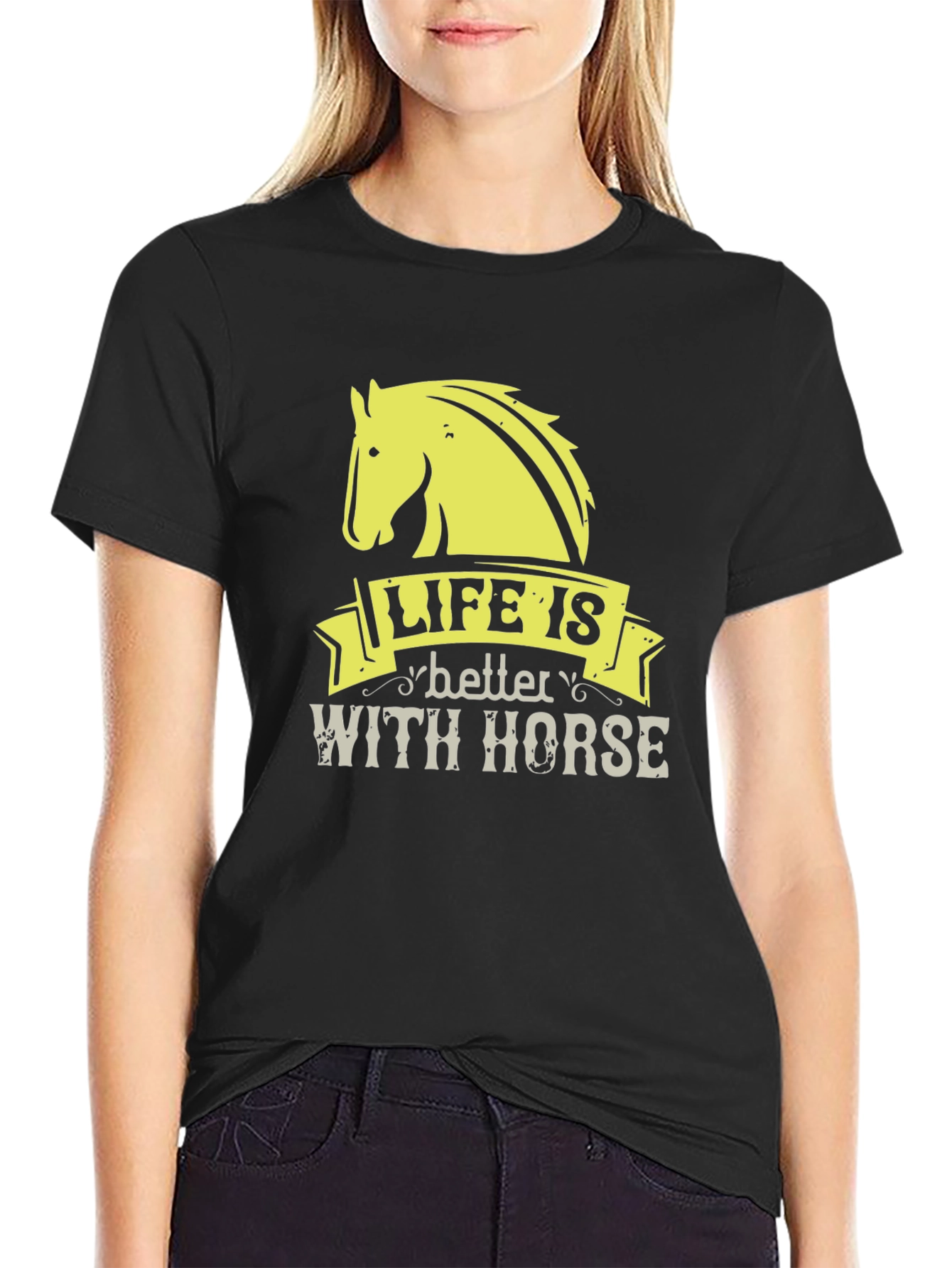 Life is Better with Horse - Graphic T-Shirt