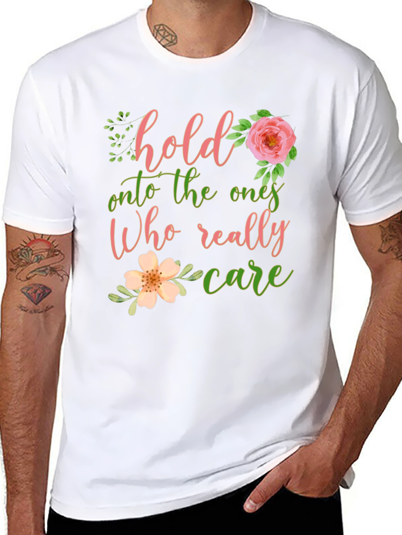Hold Onto The Ones Who Care Graphic Tee