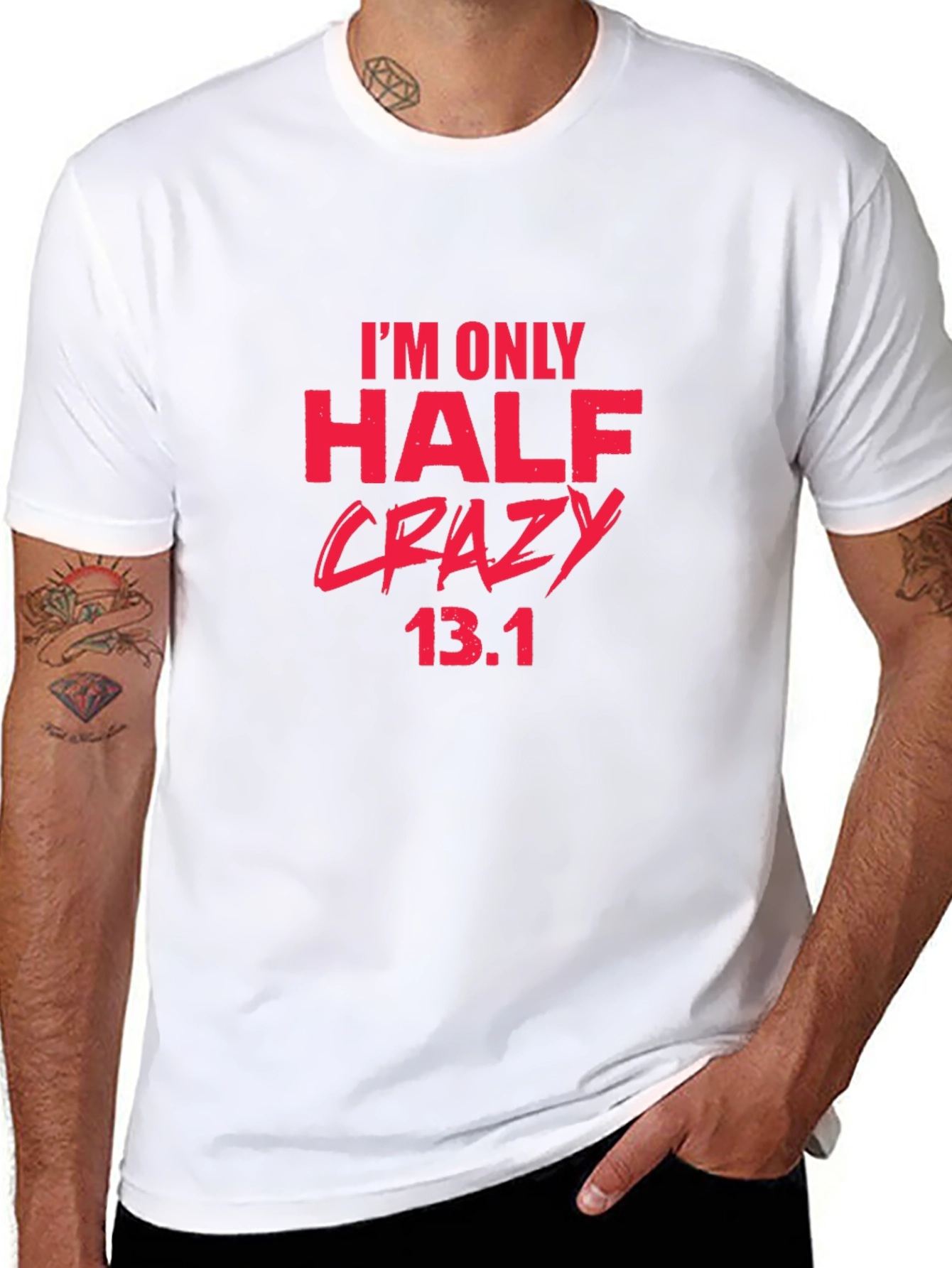 Half Crazy 13.1 Marathon T-Shirt