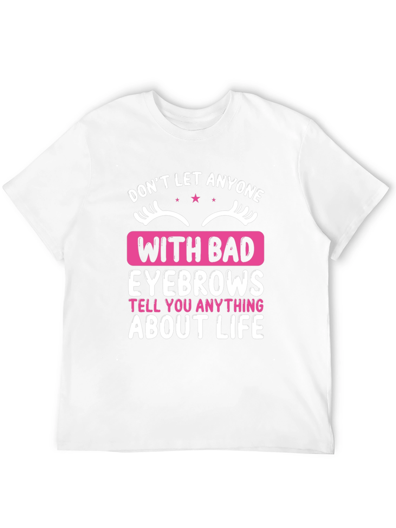 Funny Eyebrow Graphic T-Shirt - Statement Tee