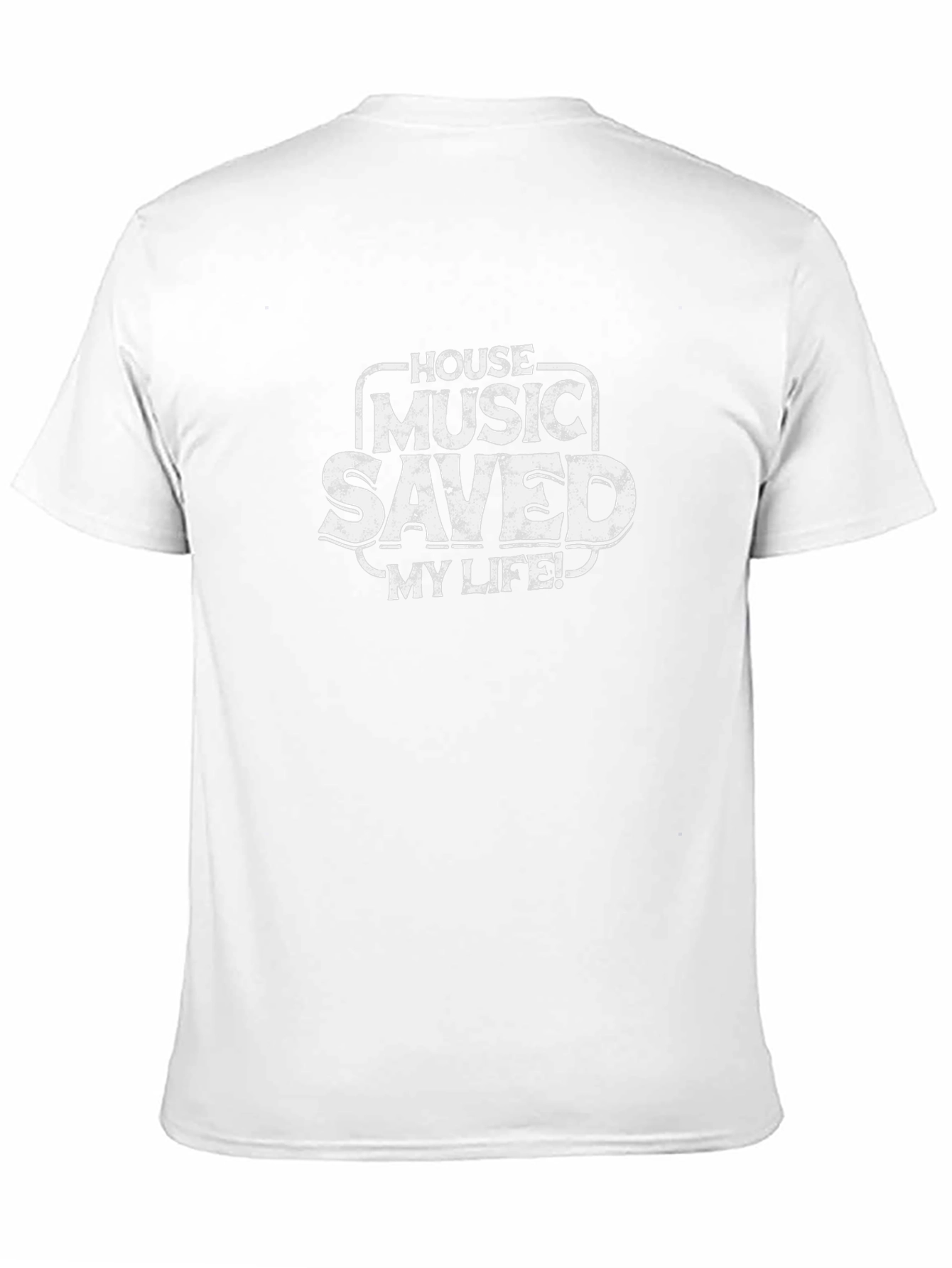 House Music Saved My Life T-Shirt