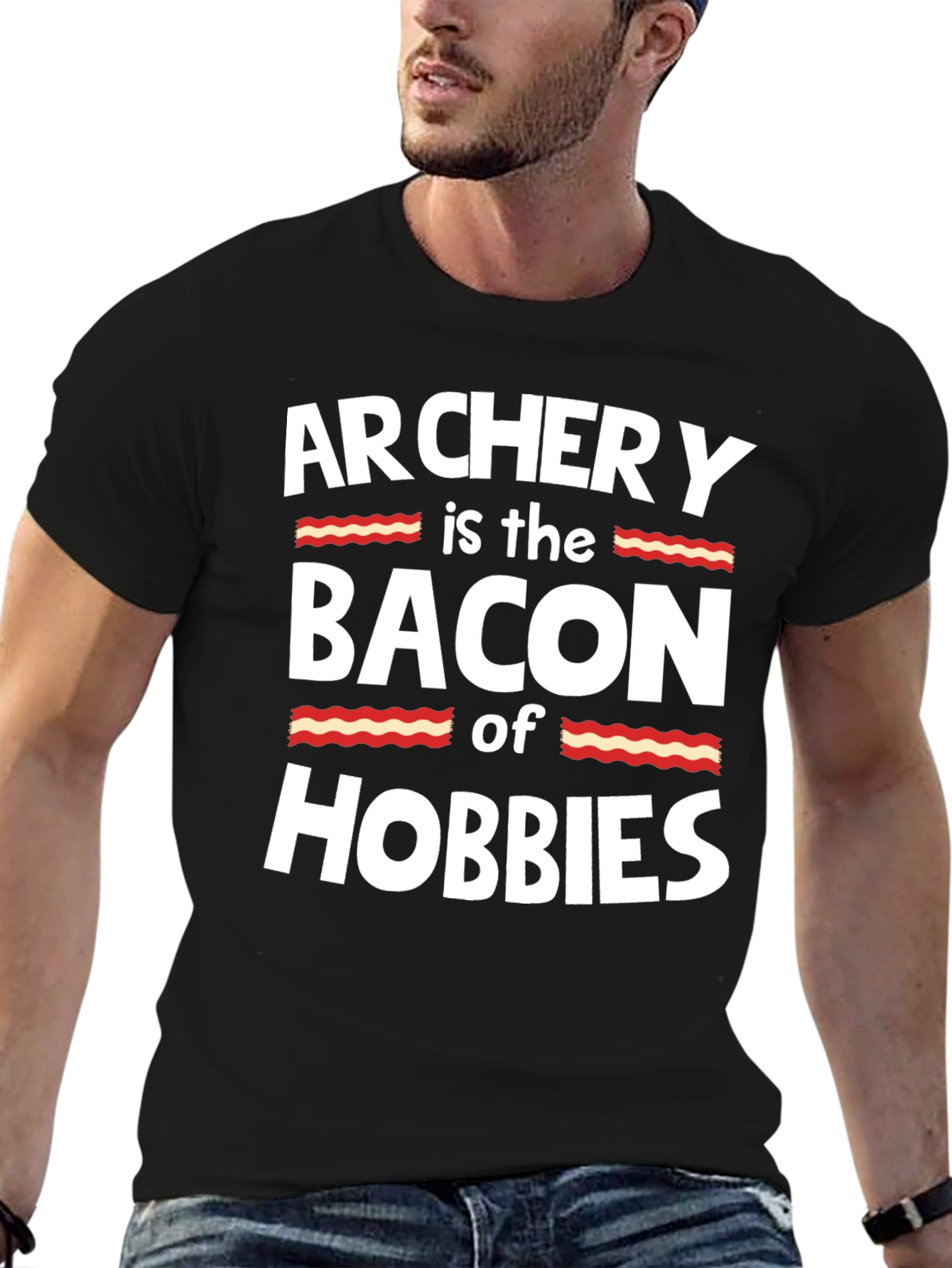 Archery is the Bacon of Hobbies T-Shirt