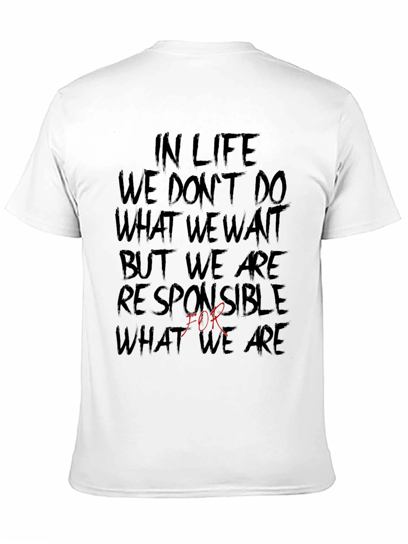 Mens In Life Graphic Tee - Motivational Quote T-Shirt