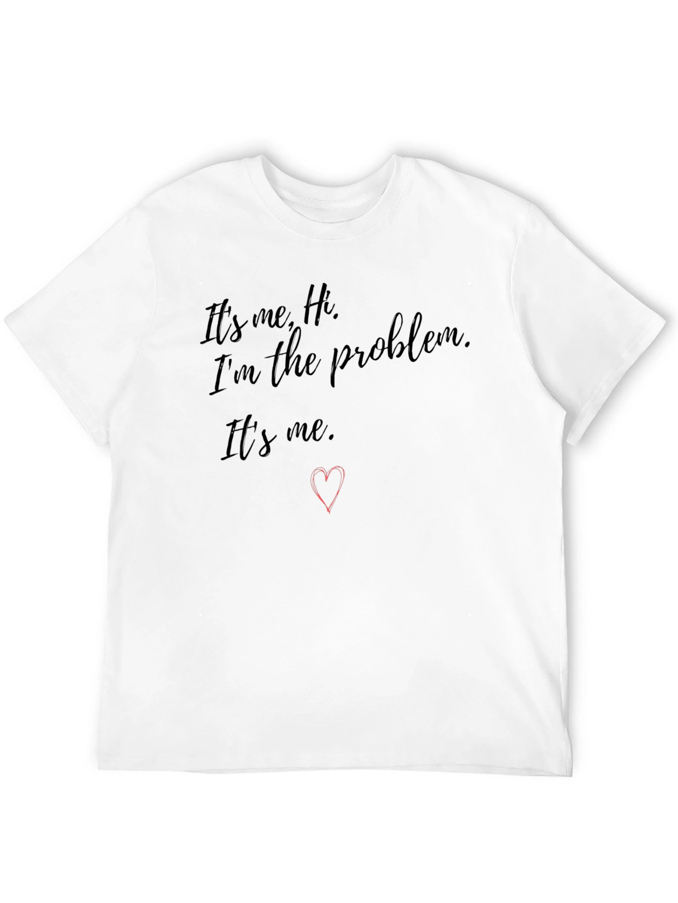 Its Me Hi T-Shirt