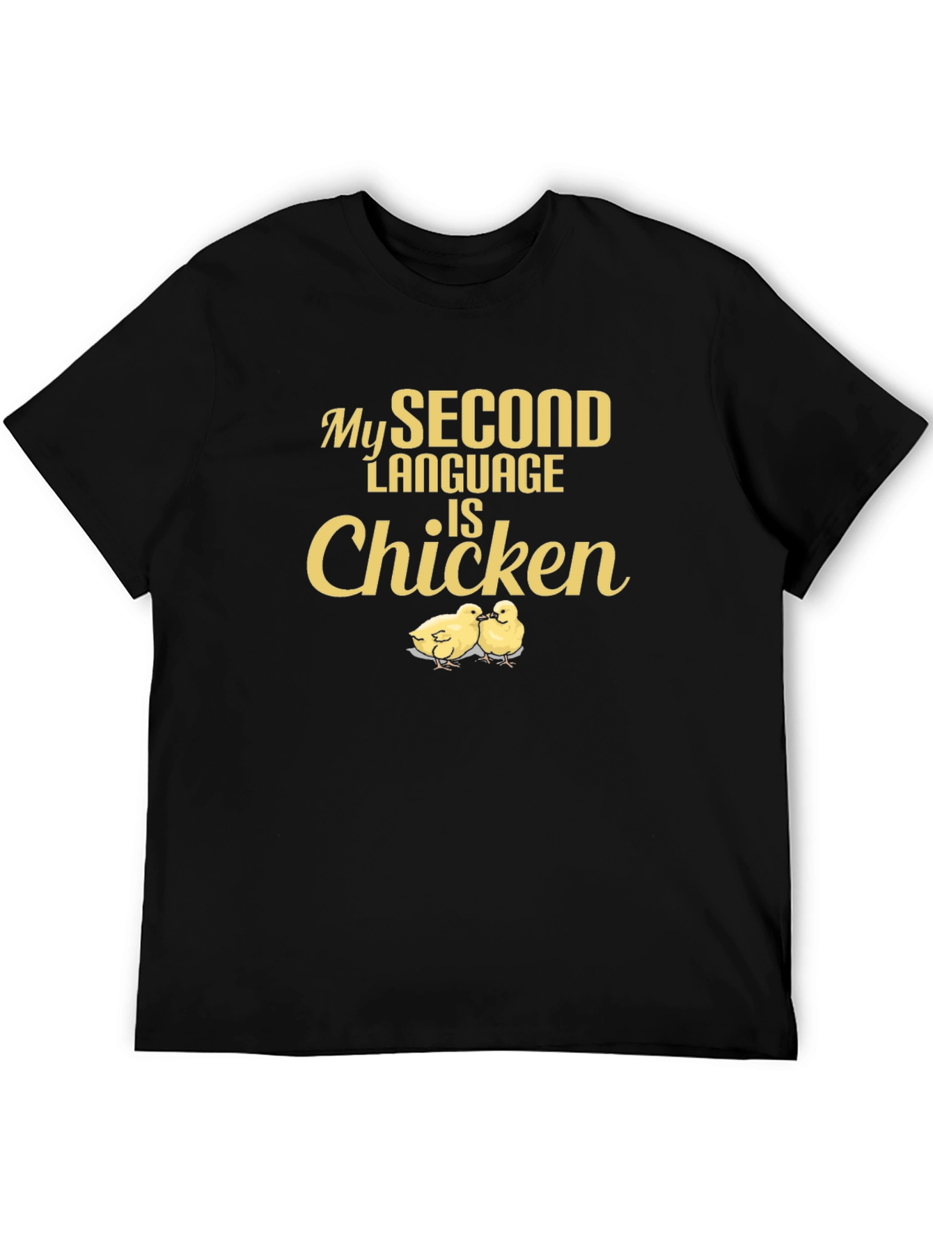 Funny Chicken Language T-Shirt - Unique Humor Tee