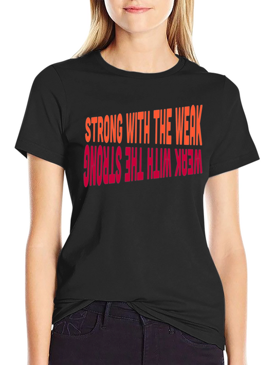 Strong with the Weak Graphic Tee