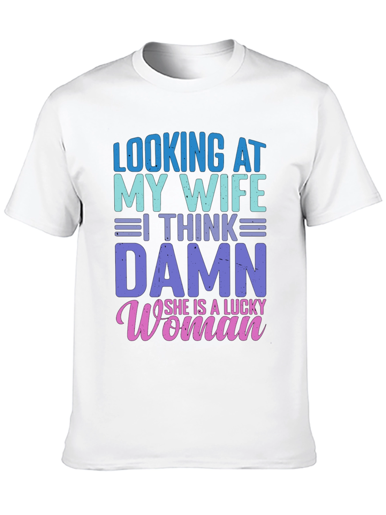Lucky Wife T-Shirt - Mens Funny Graphic Tee