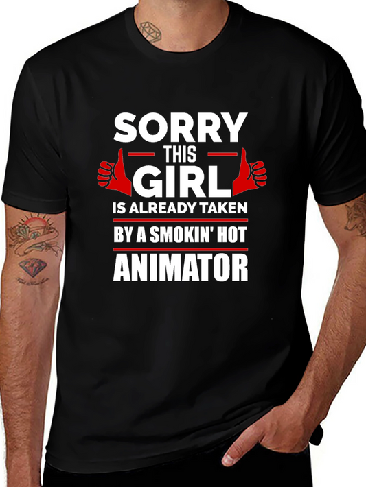 Sorry This Girl Is Taken By A Hot Animator T-Shirt