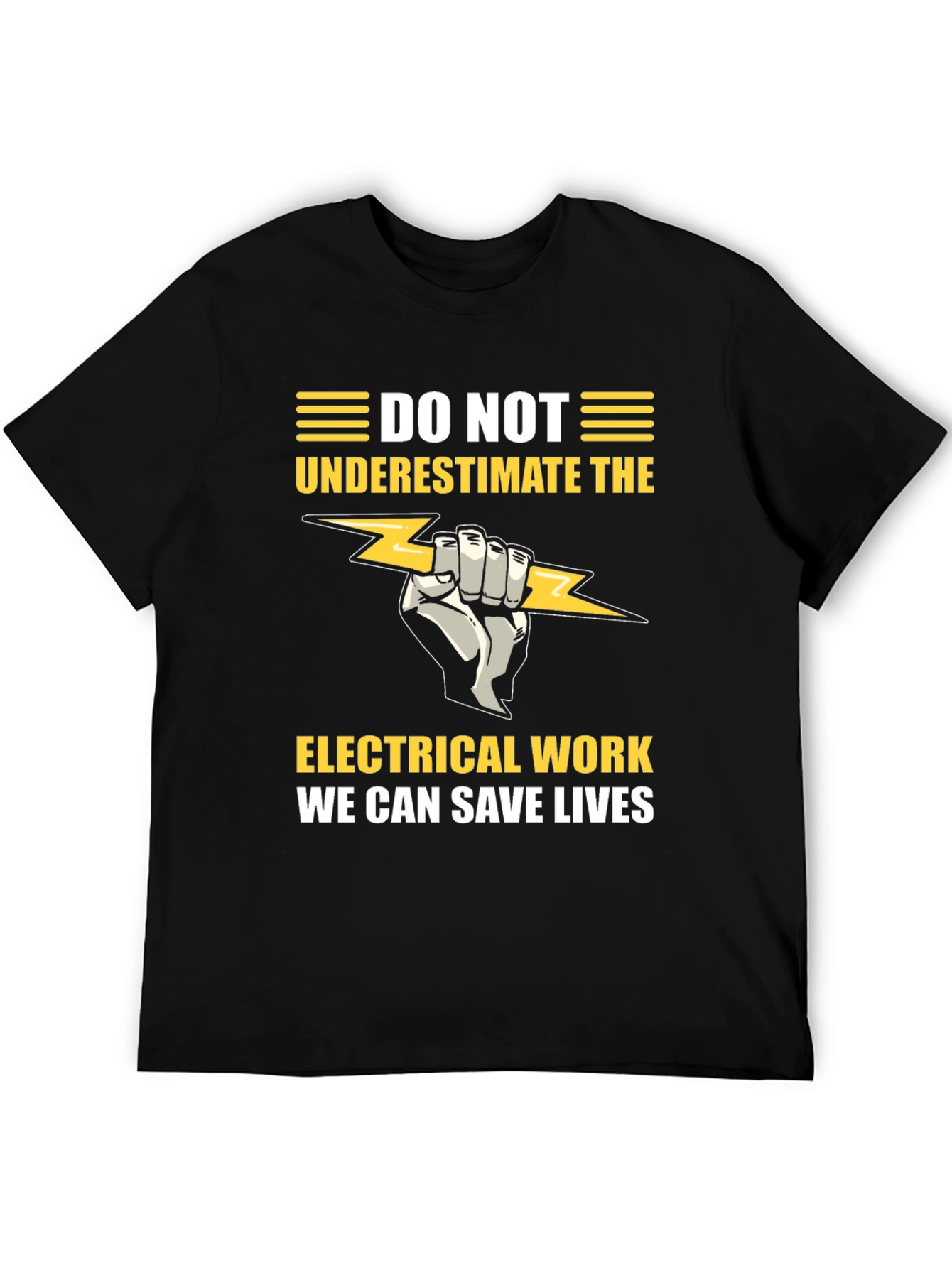 Electrical Work Save Lives Graphic T-Shirt