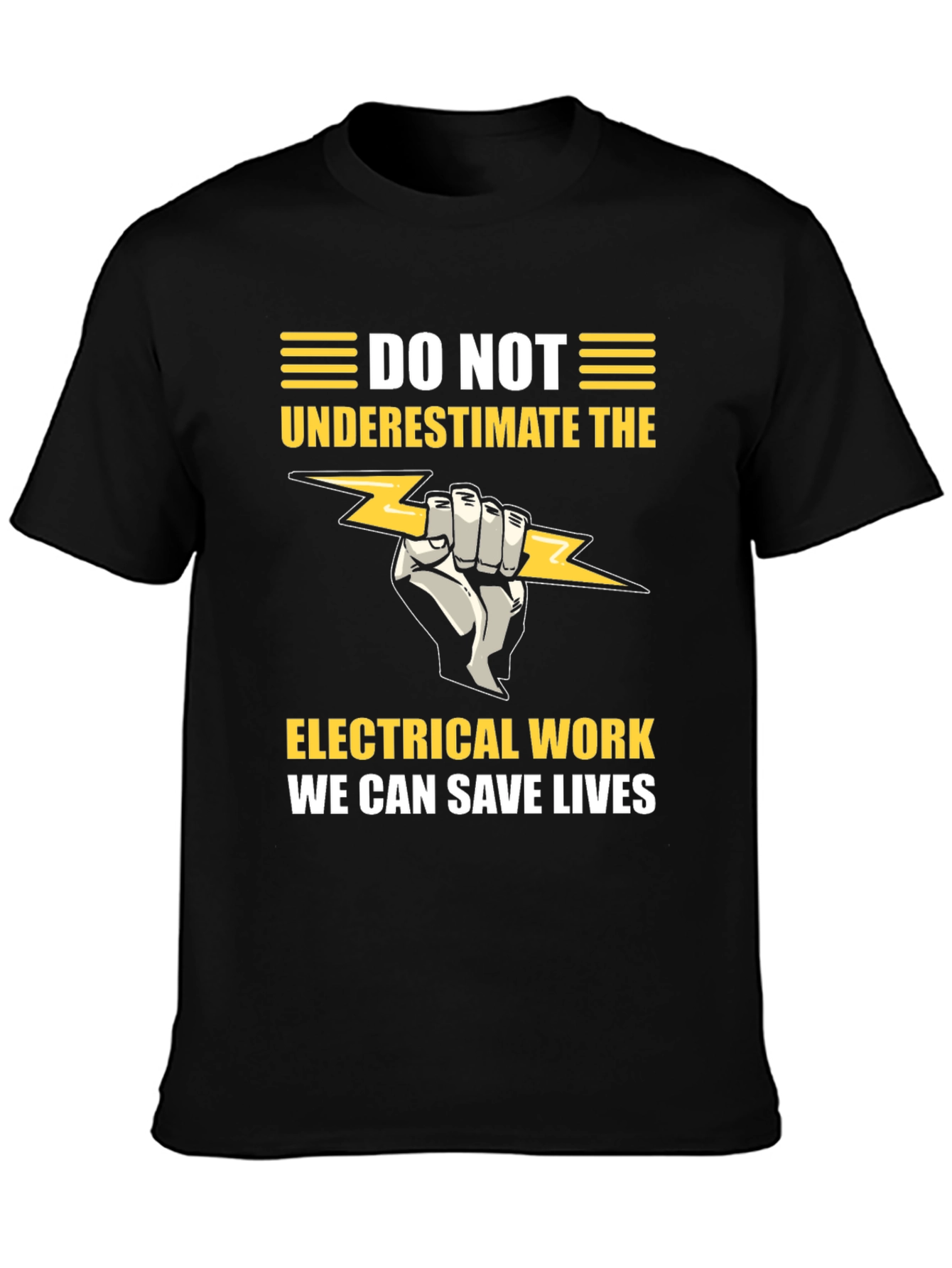 Electrical Work Save Lives Graphic T-Shirt