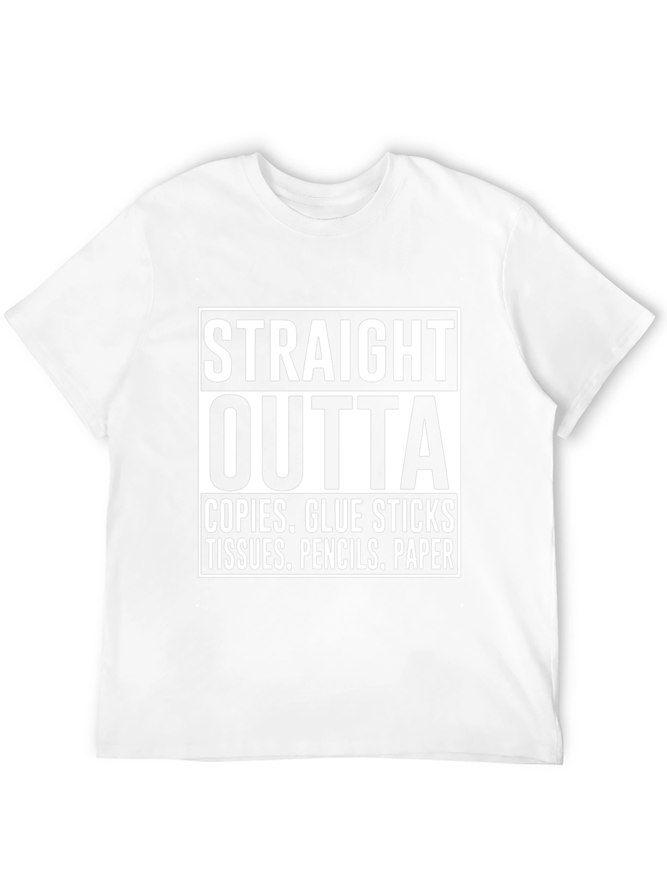 Straight Outta School Supplies Funny Teacher T-Shirt