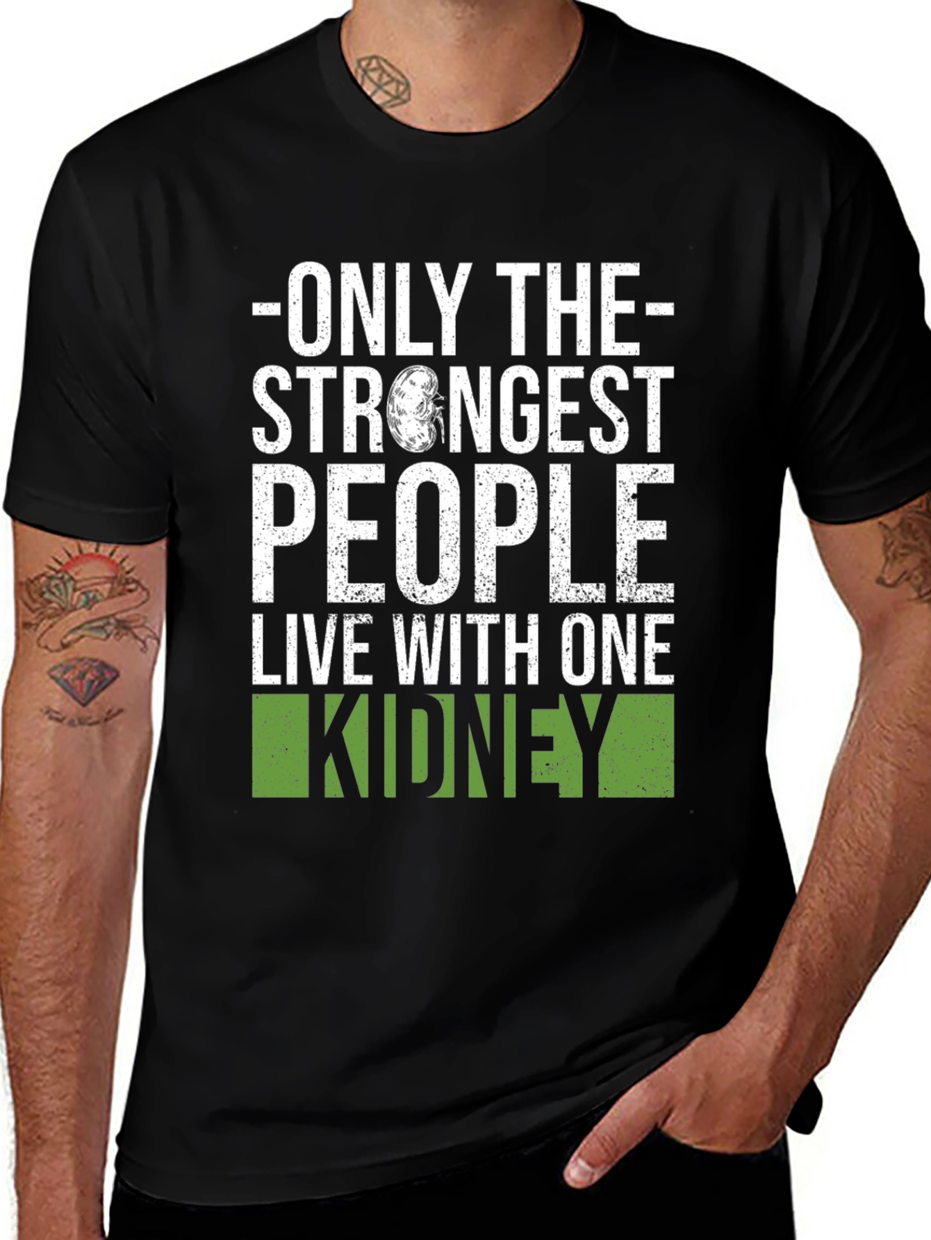 Strongest People One Kidney T-Shirt