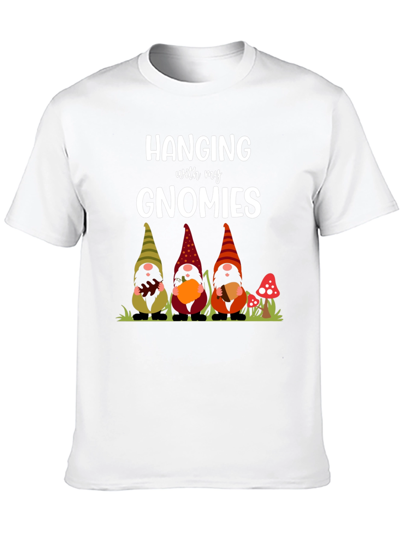 Hanging With My Gnomies Graphic Tee