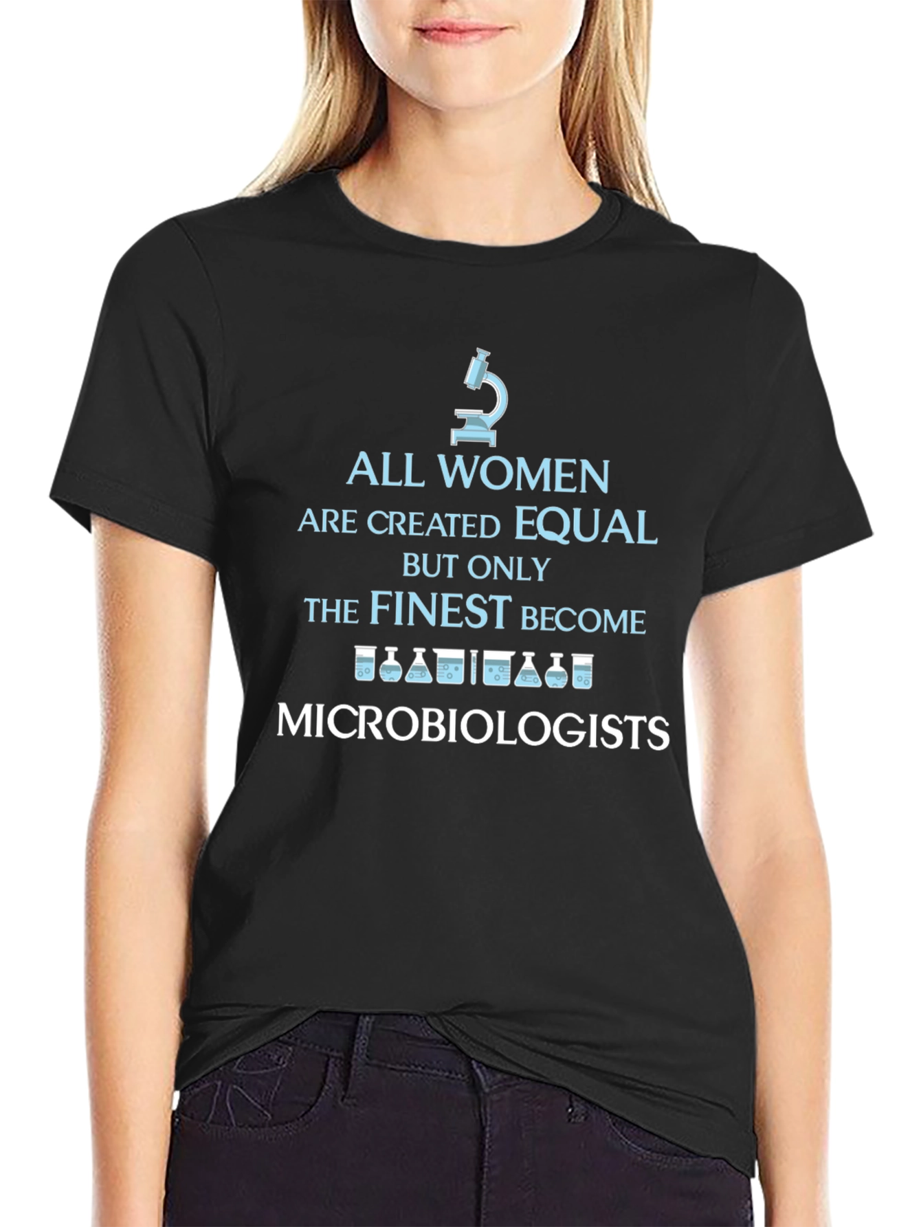 Finest Microbiologists Womens T-Shirt