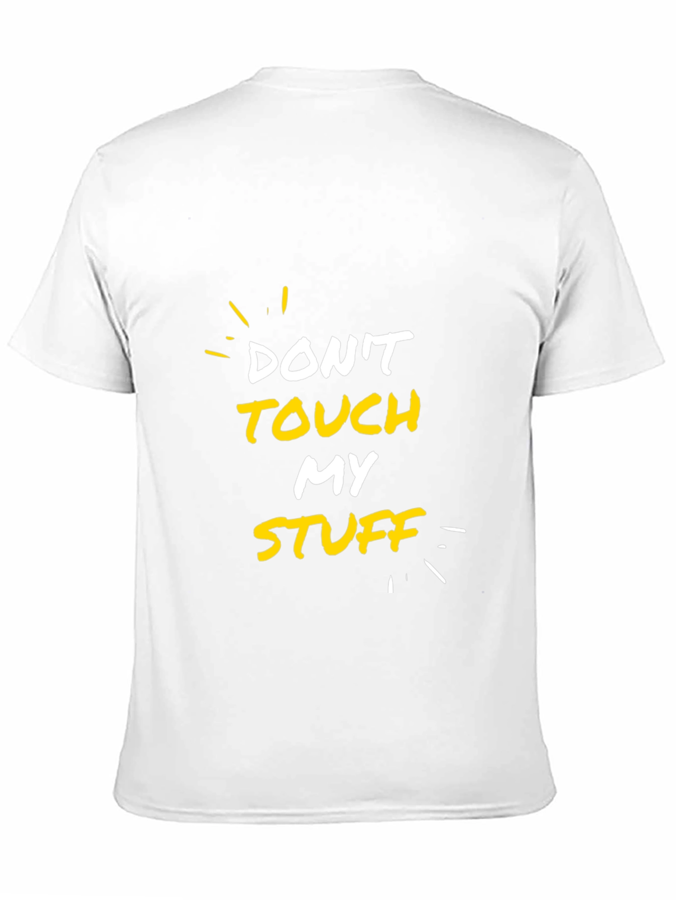 Dont Touch My Stuff Graphic Tee - Black