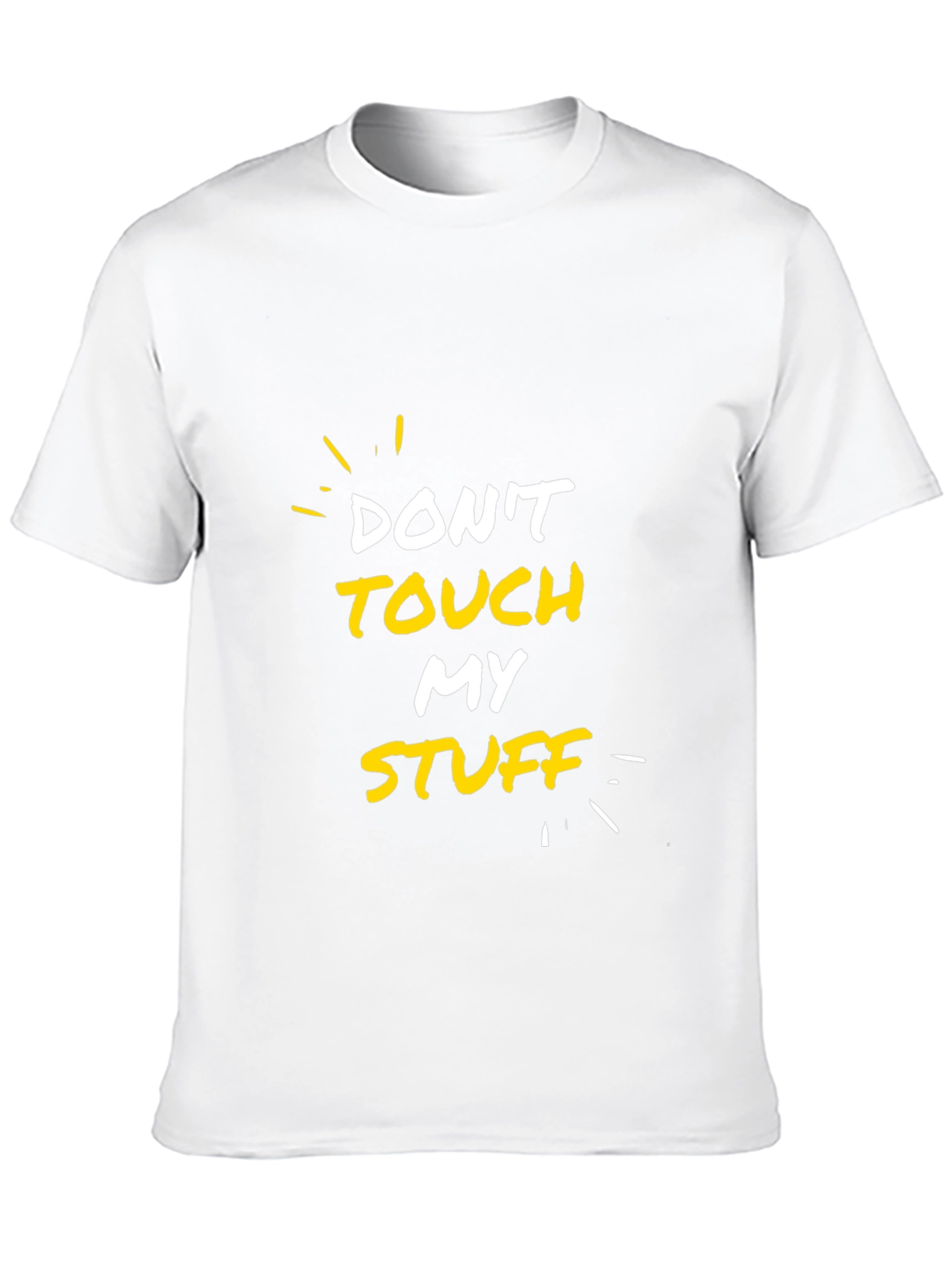 Dont Touch My Stuff Graphic Tee - Black