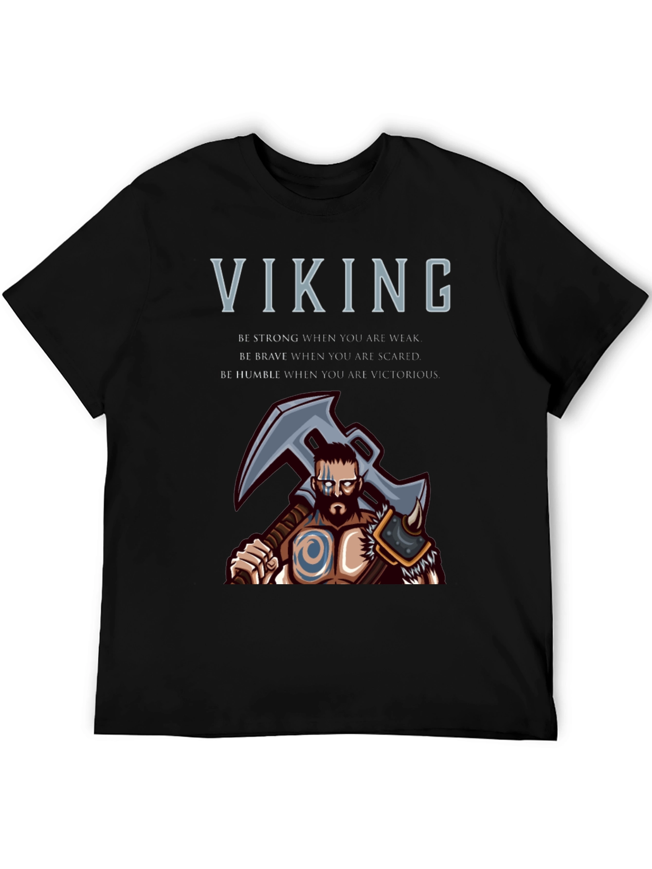 Viking Graphic T-Shirt - Be Strong Brave Humble Tee