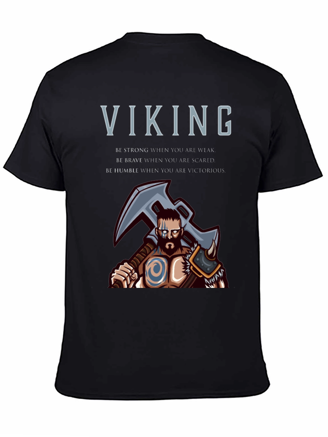 Viking Graphic T-Shirt - Be Strong Brave Humble Tee