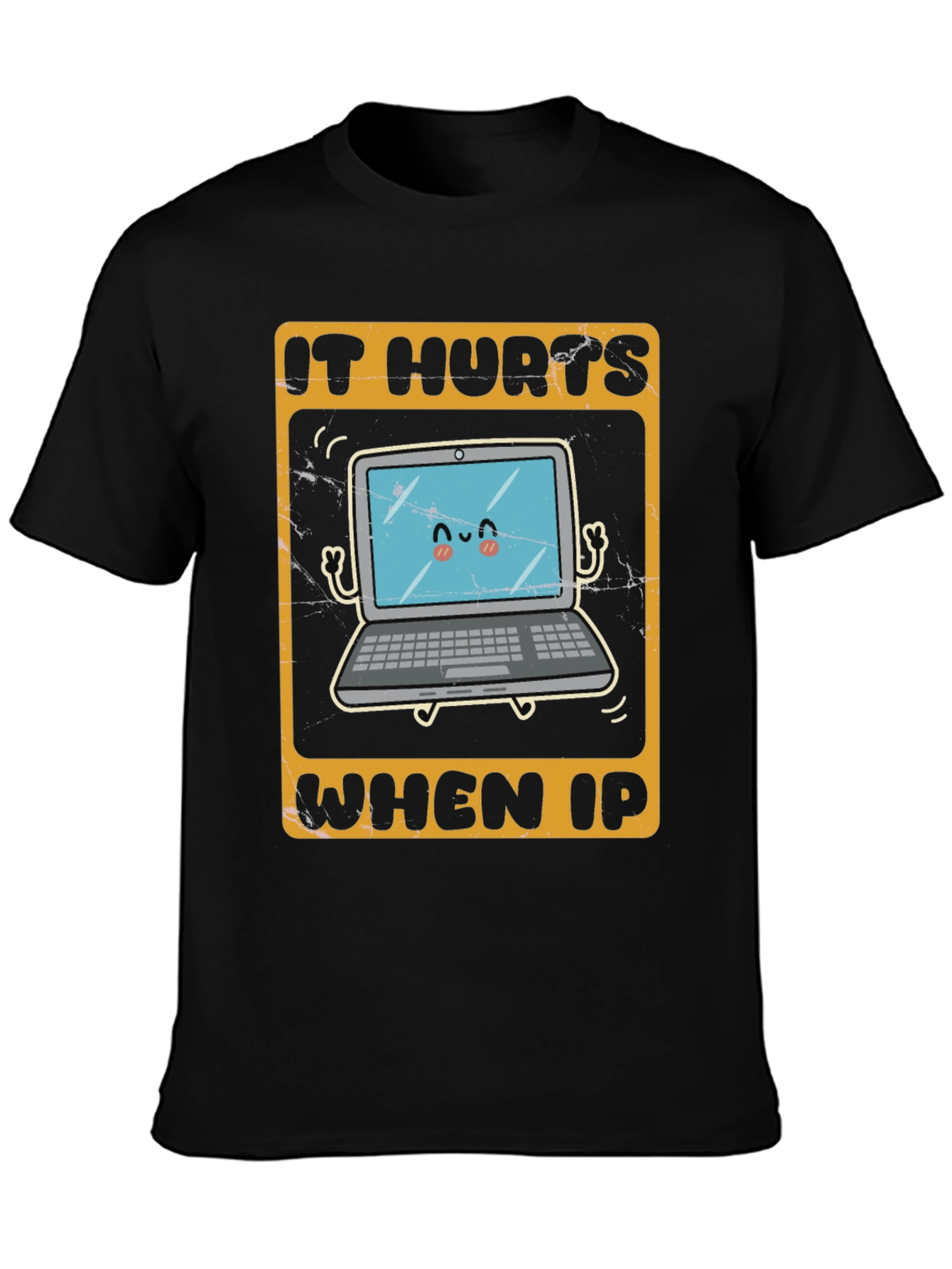It Hurts When IP Funny Tech T-Shirt