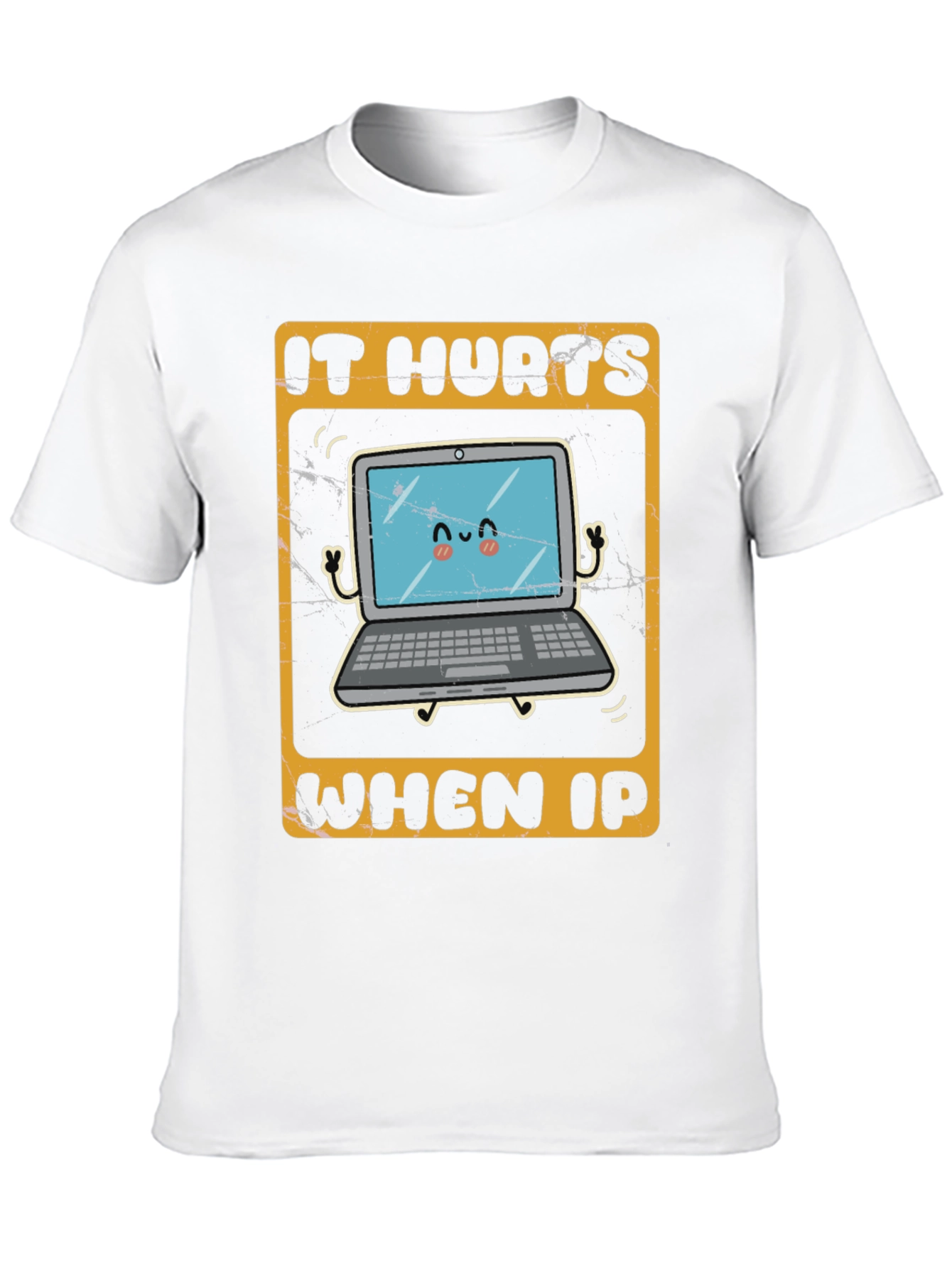 It Hurts When IP Funny Tech T-Shirt